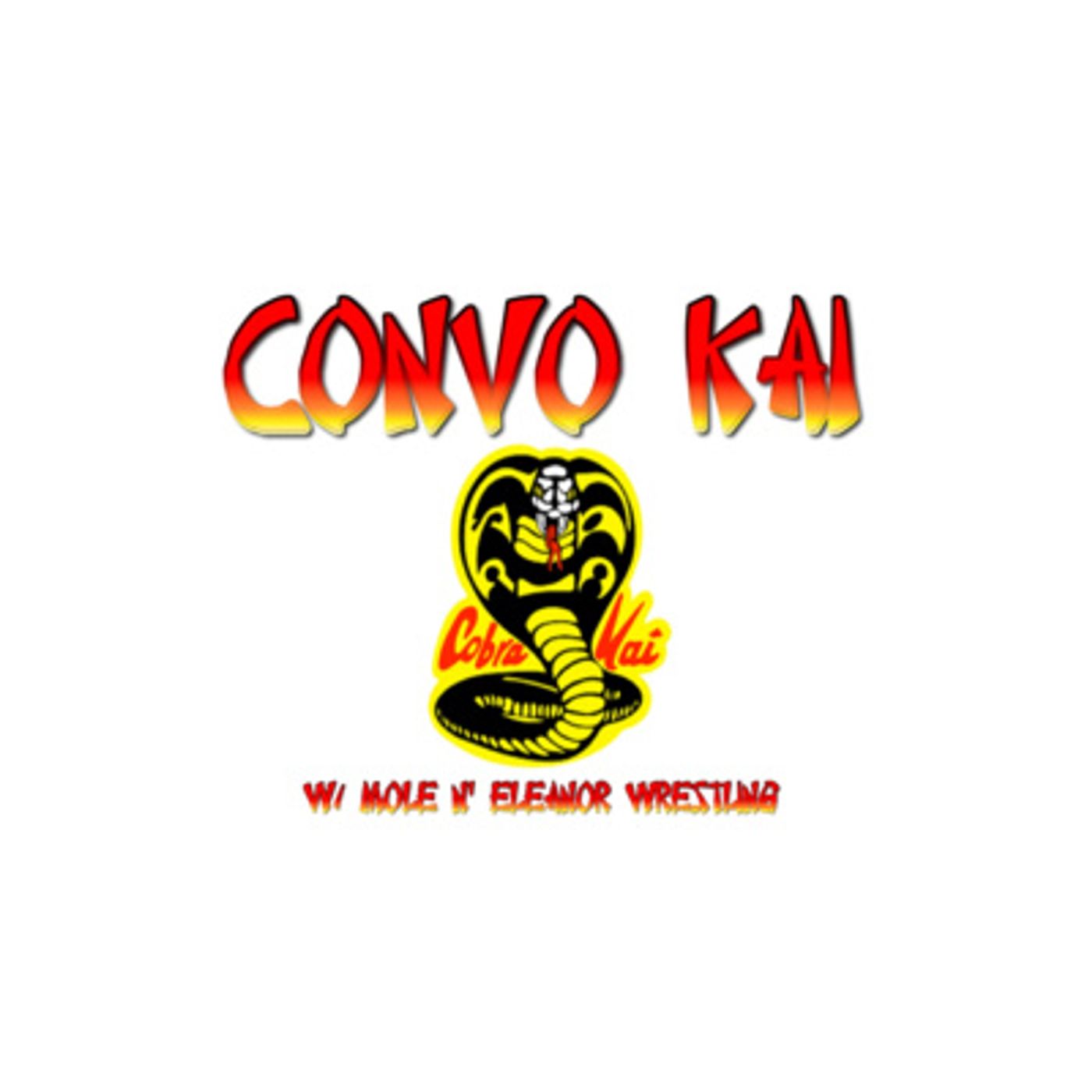 Convo Kai™ w/ Mole n' Eleanor "The Trailer...and The Next Karate Kid" episode artwork