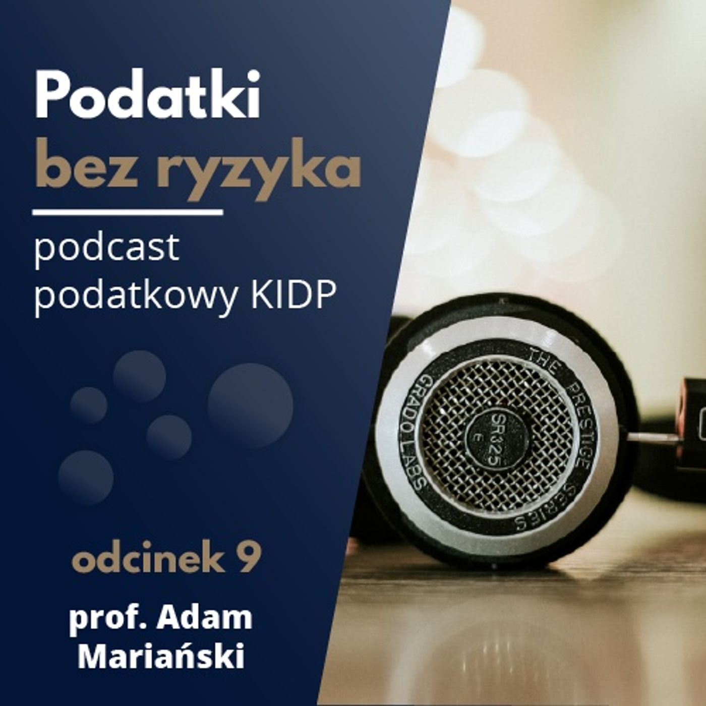 Podatki Bez Ryzyka - podcast KIDP