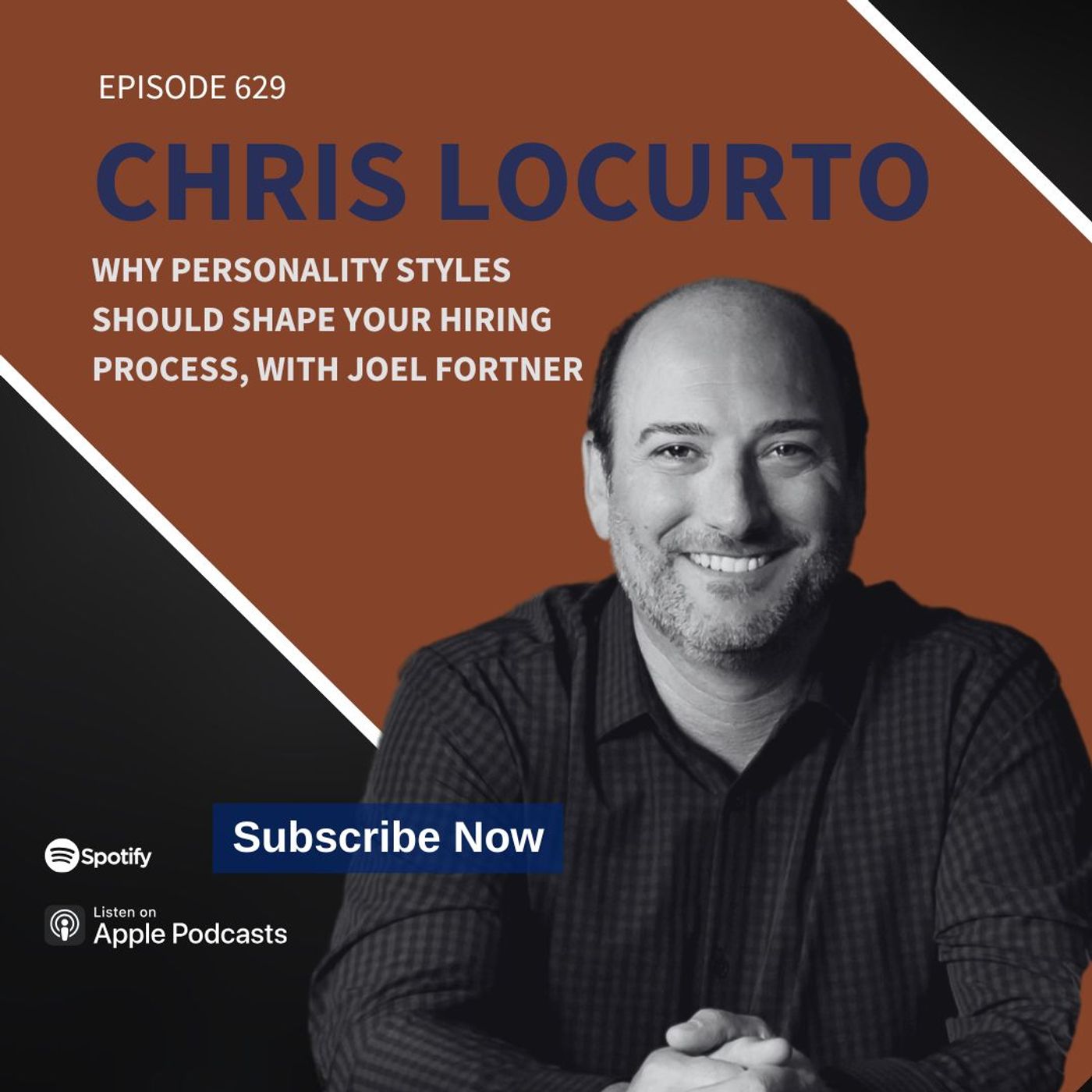 629 | Why Personality Styles Should Shape Your Hiring Process, with Joel Fortner episode artwork