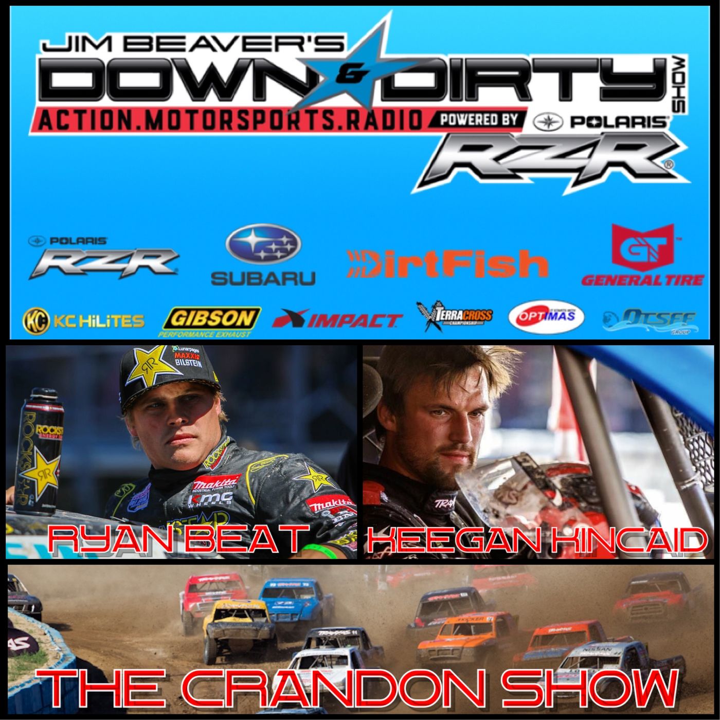 Crandon 2017 with Keegan Kincaid, Ryan Beat, & Marty Fiolka On Air! episode artwork
