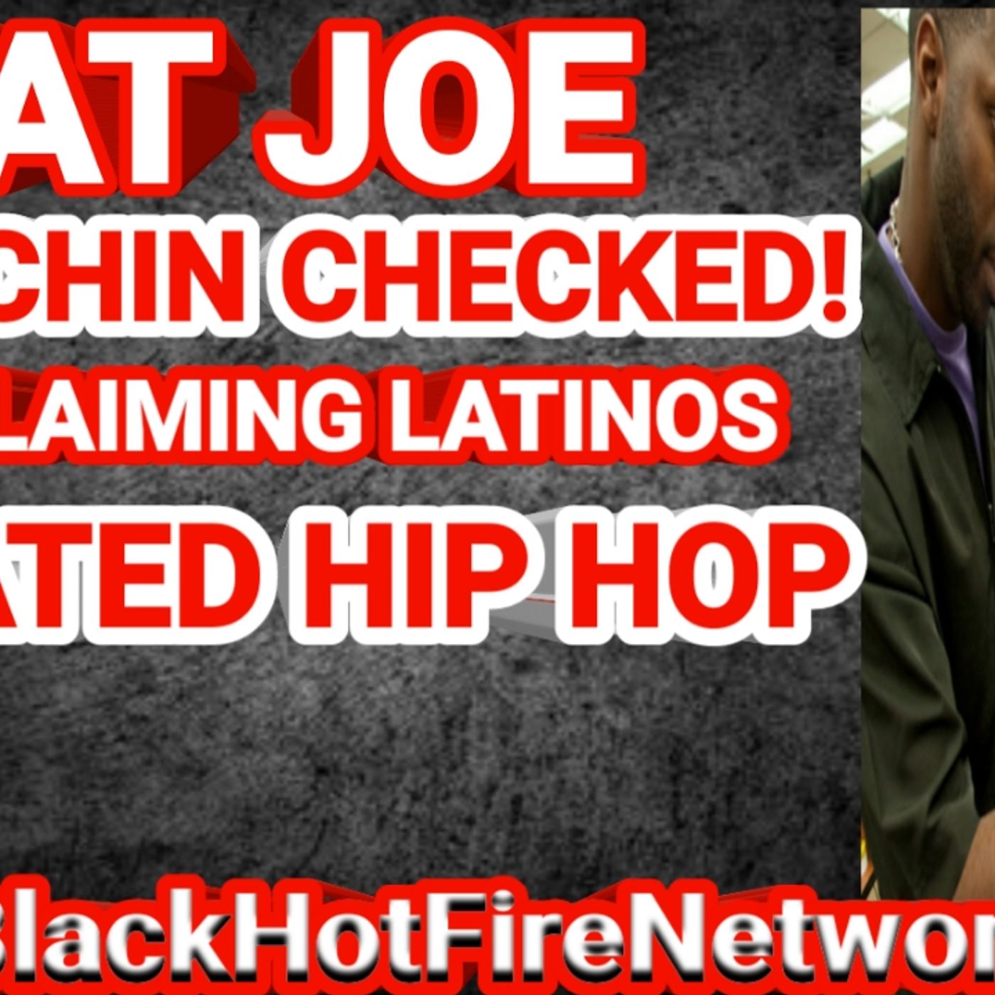 Fat Joe get's Chin Checked For Claiming That Latios Created Hip Hop! episode artwork