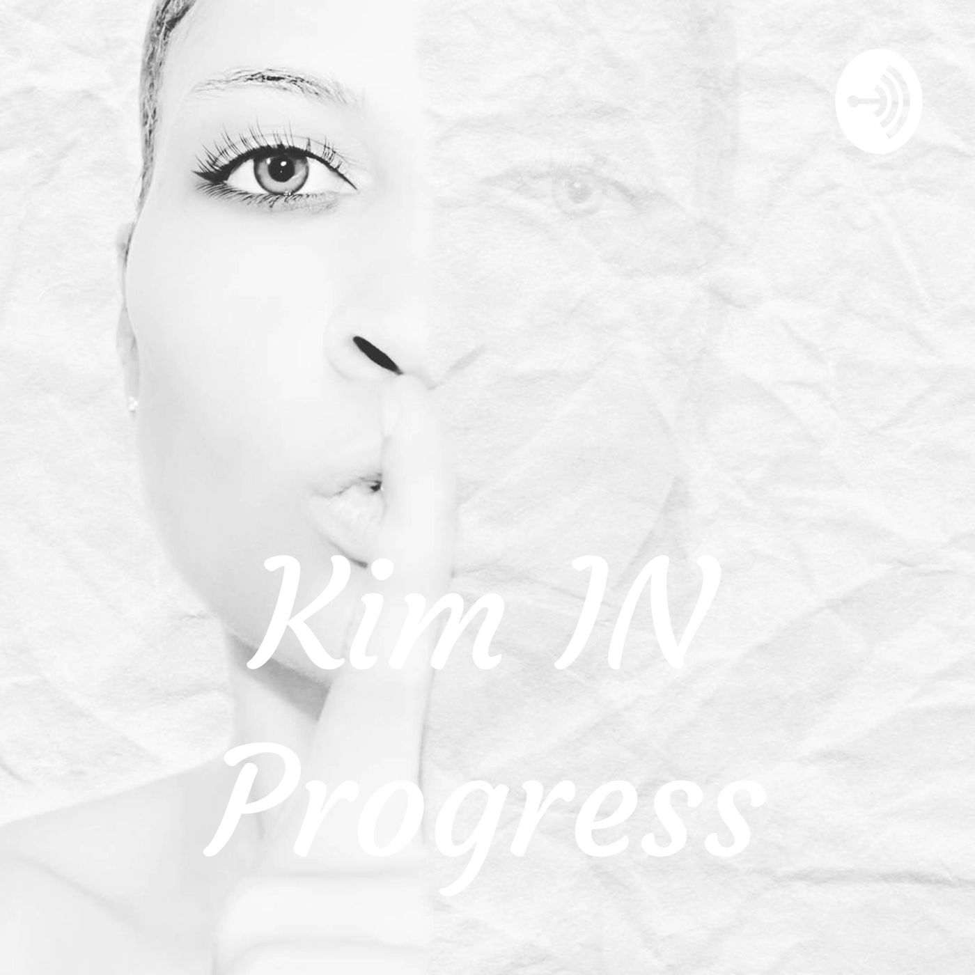 Kim IN Progress