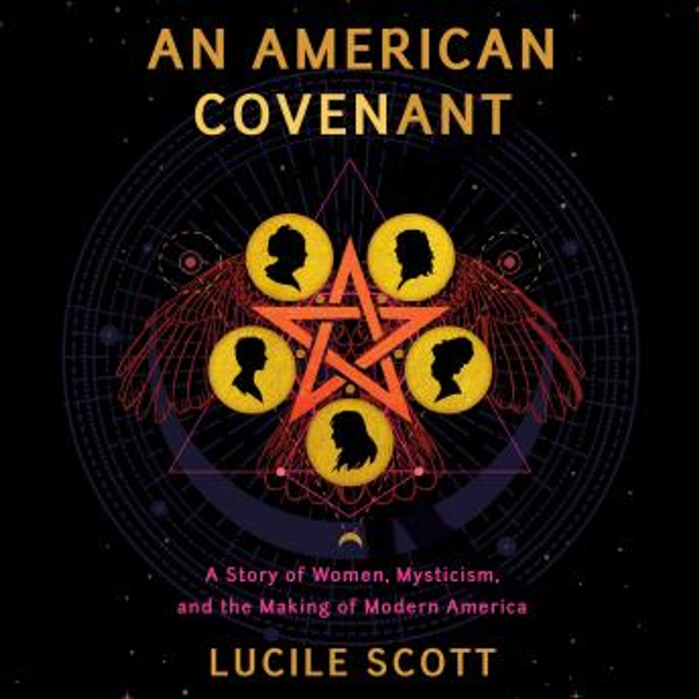 An American Covenant: A Story of Women, Mysticism, and the Making of Modern America by Lucile Scott episode artwork