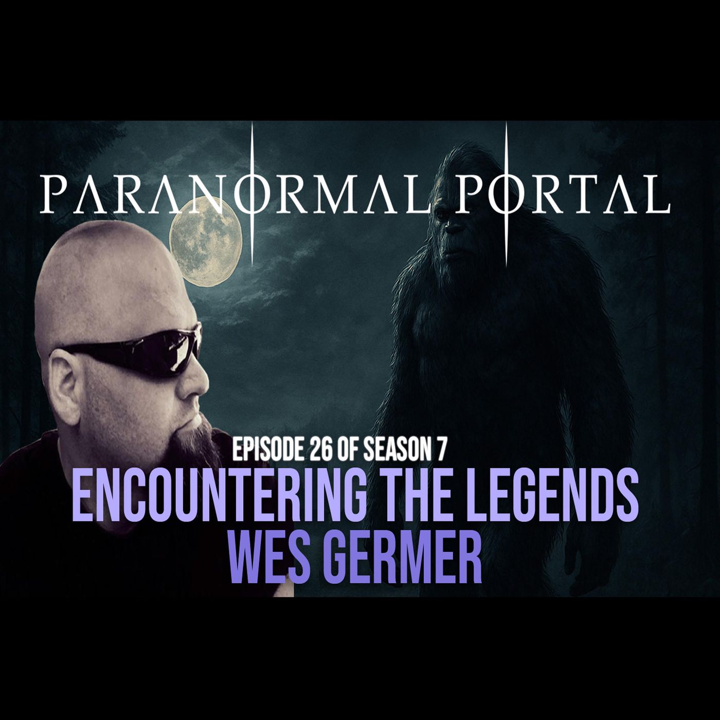 S7EP26 - Encountering The Legends - Wes Germer episode artwork