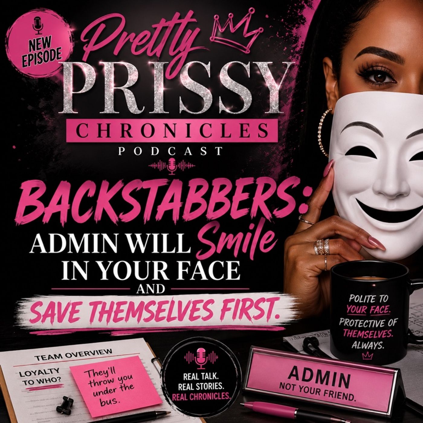 Backstabbers: Admin Will Smile in Your Face and Save Themselves First episode artwork