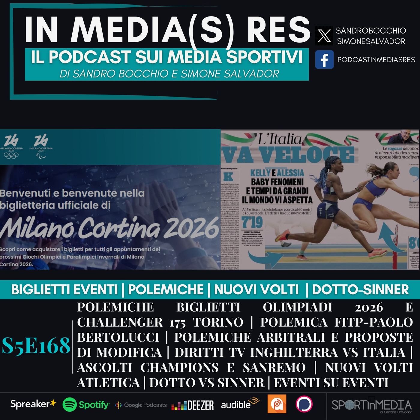 S5E168 | Biglietti Olimpiadi e 175 Torino, Bertolucci e libertà d'espressione, Polemiche arbitrali, Atletica&Nuovi volti, Dotto-Sinner episode artwork