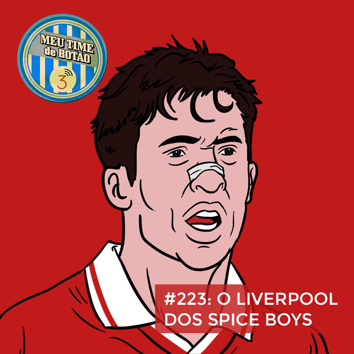 Botão #223 O Liverpool dos Spice Boys episode artwork