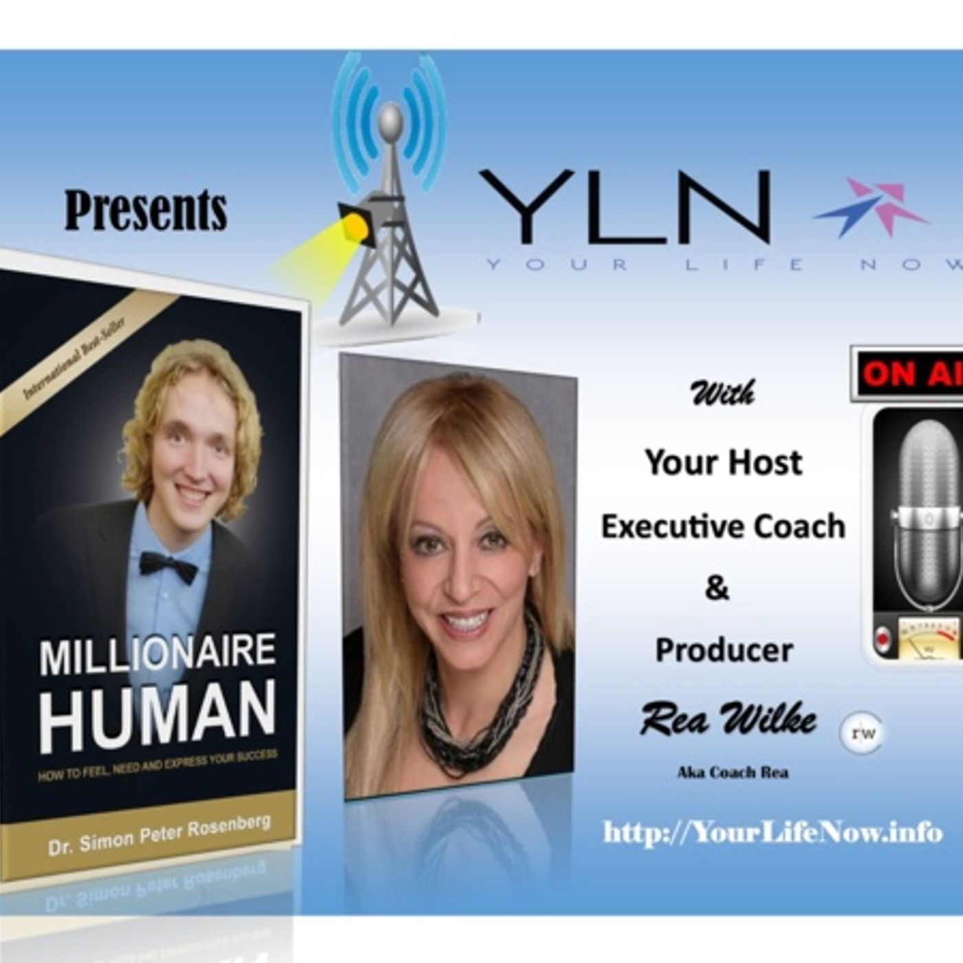 YOUR LIFE NOW show with Coach Rea Wilke