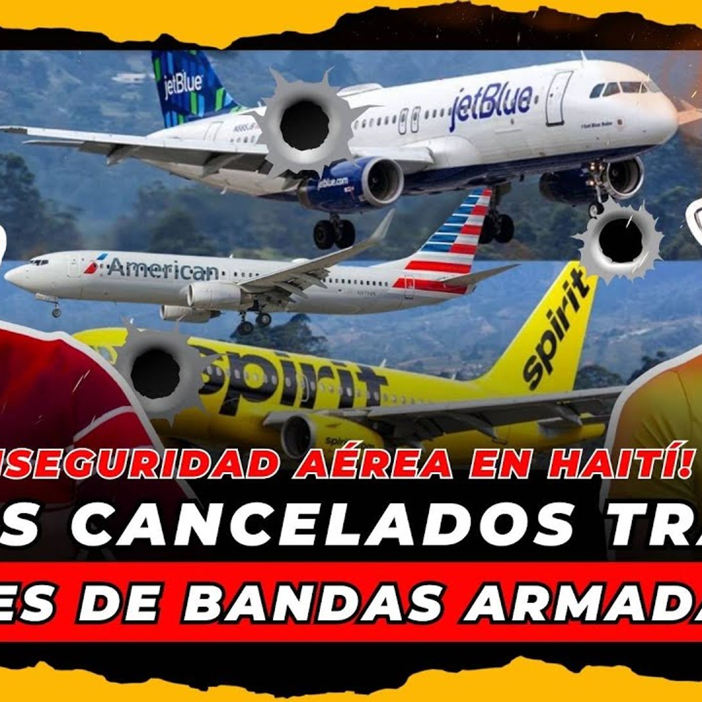 ¡AVIONES TIROTEADOS EN PLENO VUELO! JETBLUE Y SPIRIT CANCELAN VUELOS A HAITÍ episode artwork