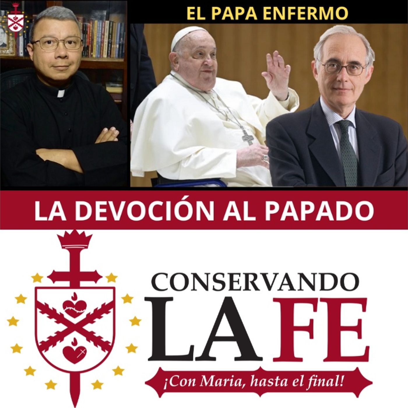 🚨La devoción al Papado. Reflexión sobre la enfermedad del Sumo Pontífice.