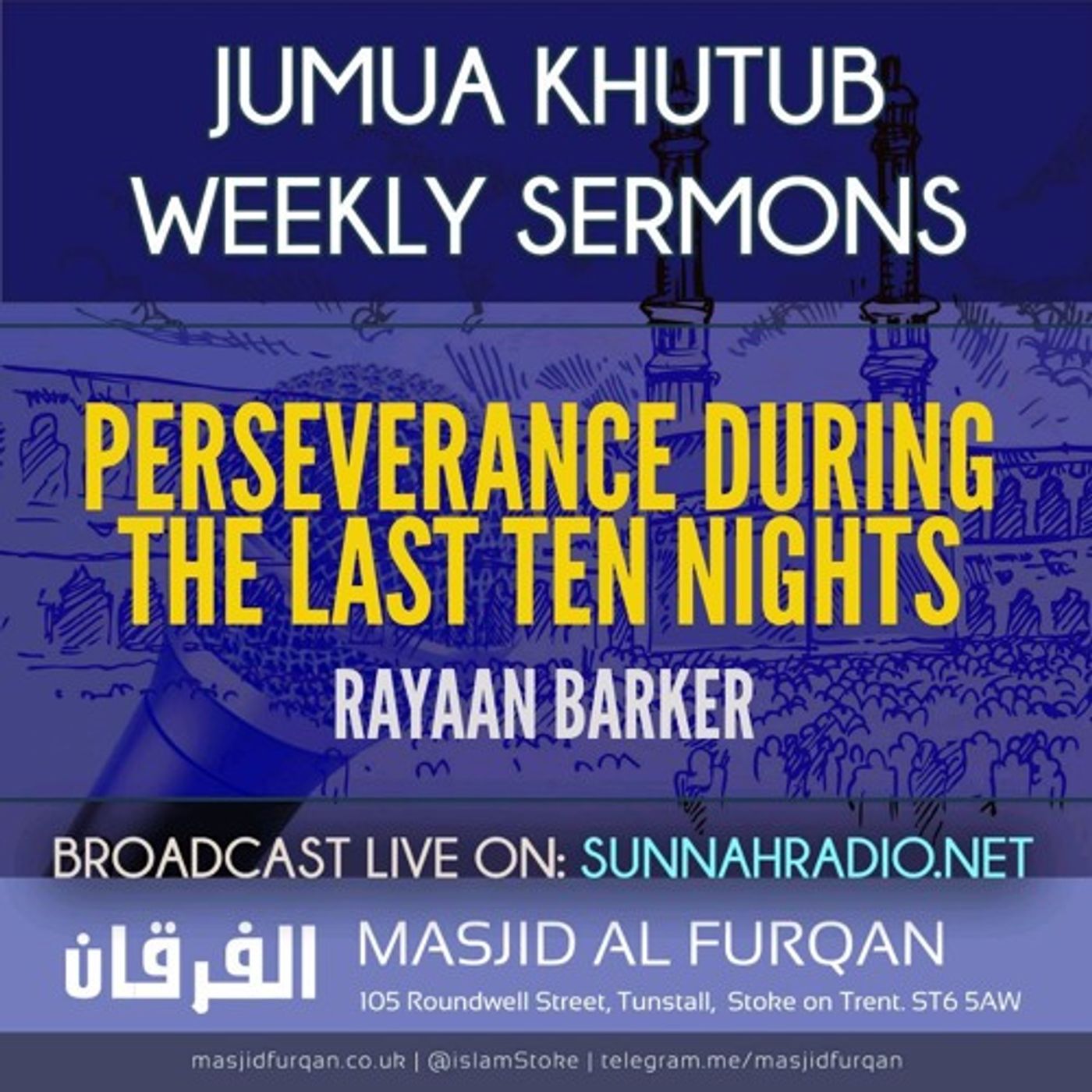 Khuṭbah: Perseverance During the Last Ten Nights – Ustādh Rayaan Barker episode artwork