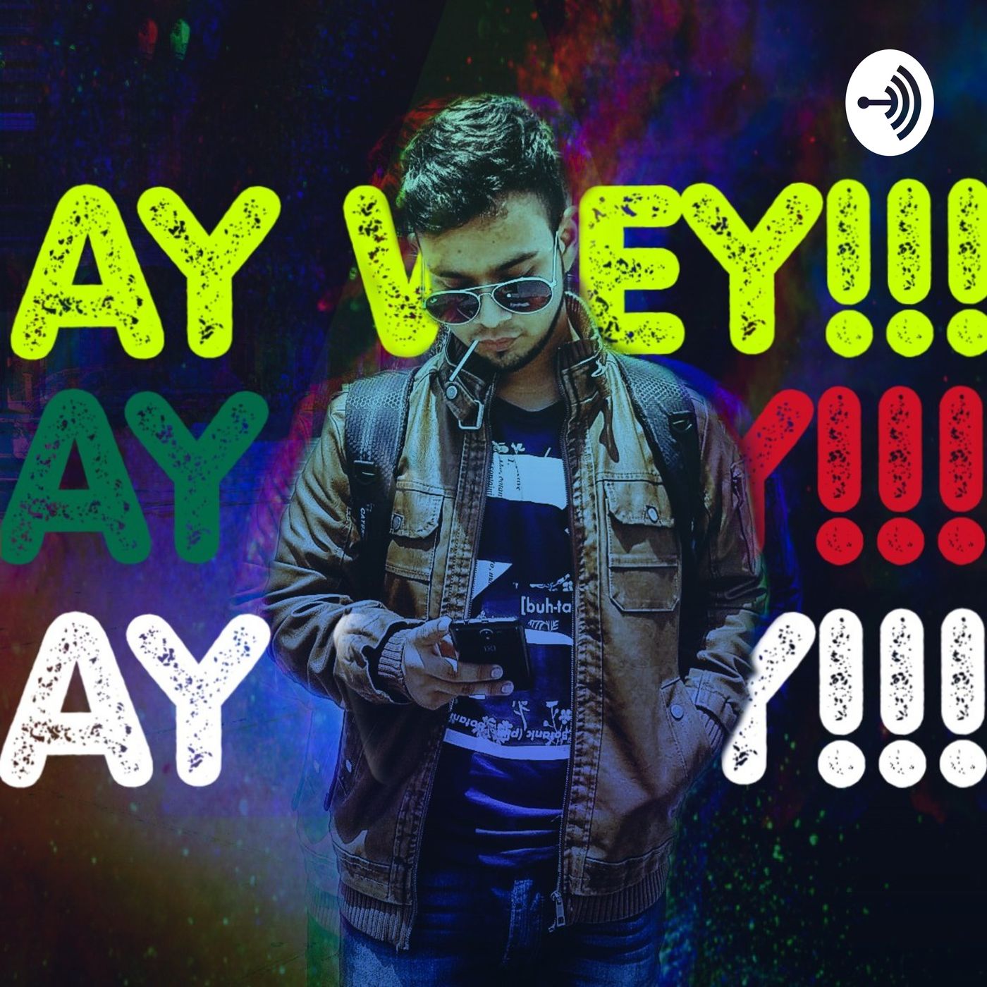 AY WEY!!!