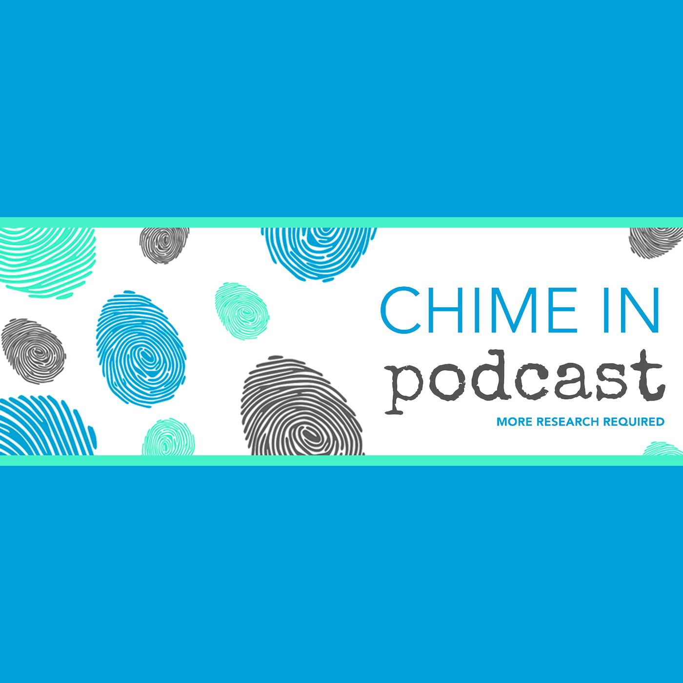 Chime In Podcast