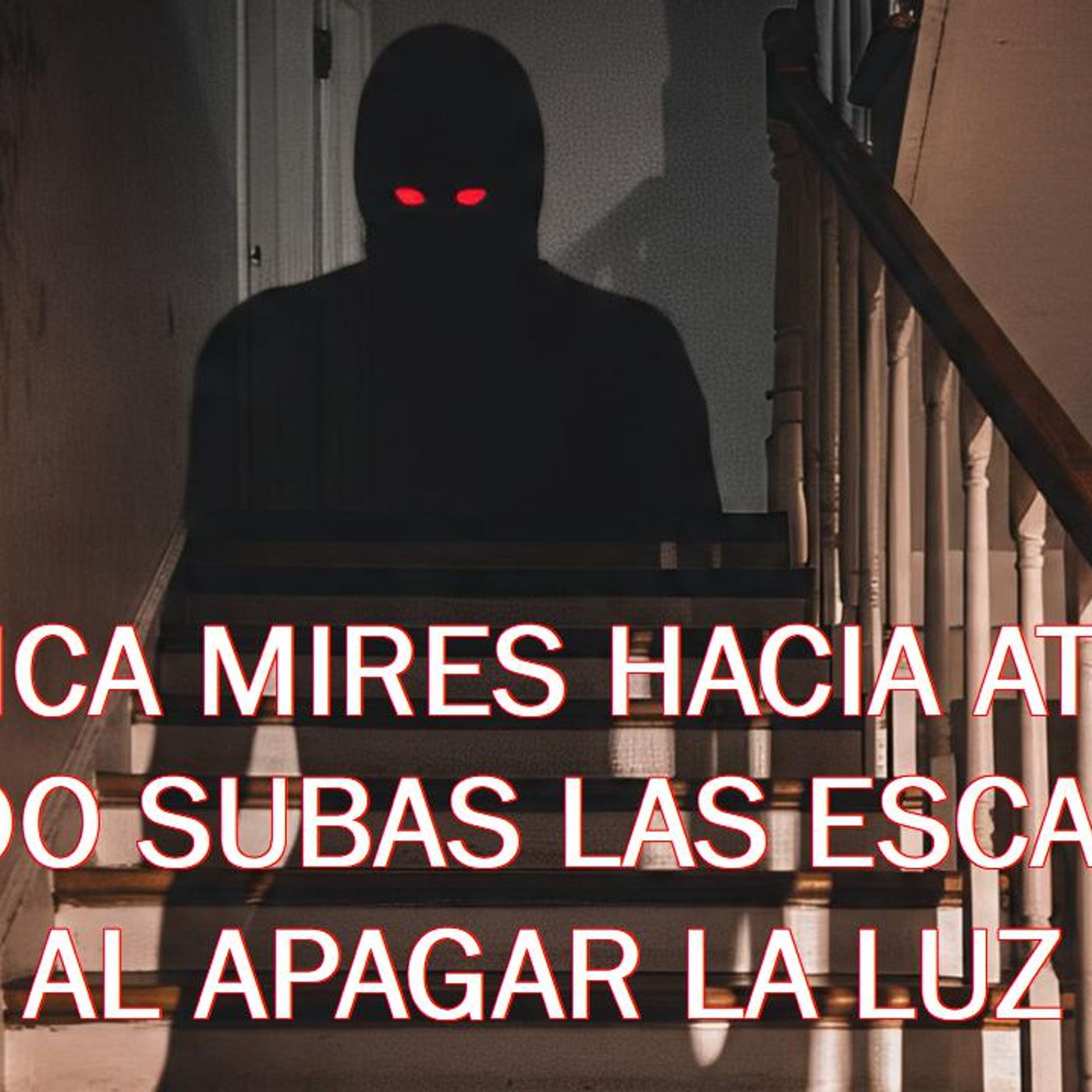 NUNCA MIRES HACIA ATRÁS | RELATO DE TERROR | Un Canal de Reddit episode artwork