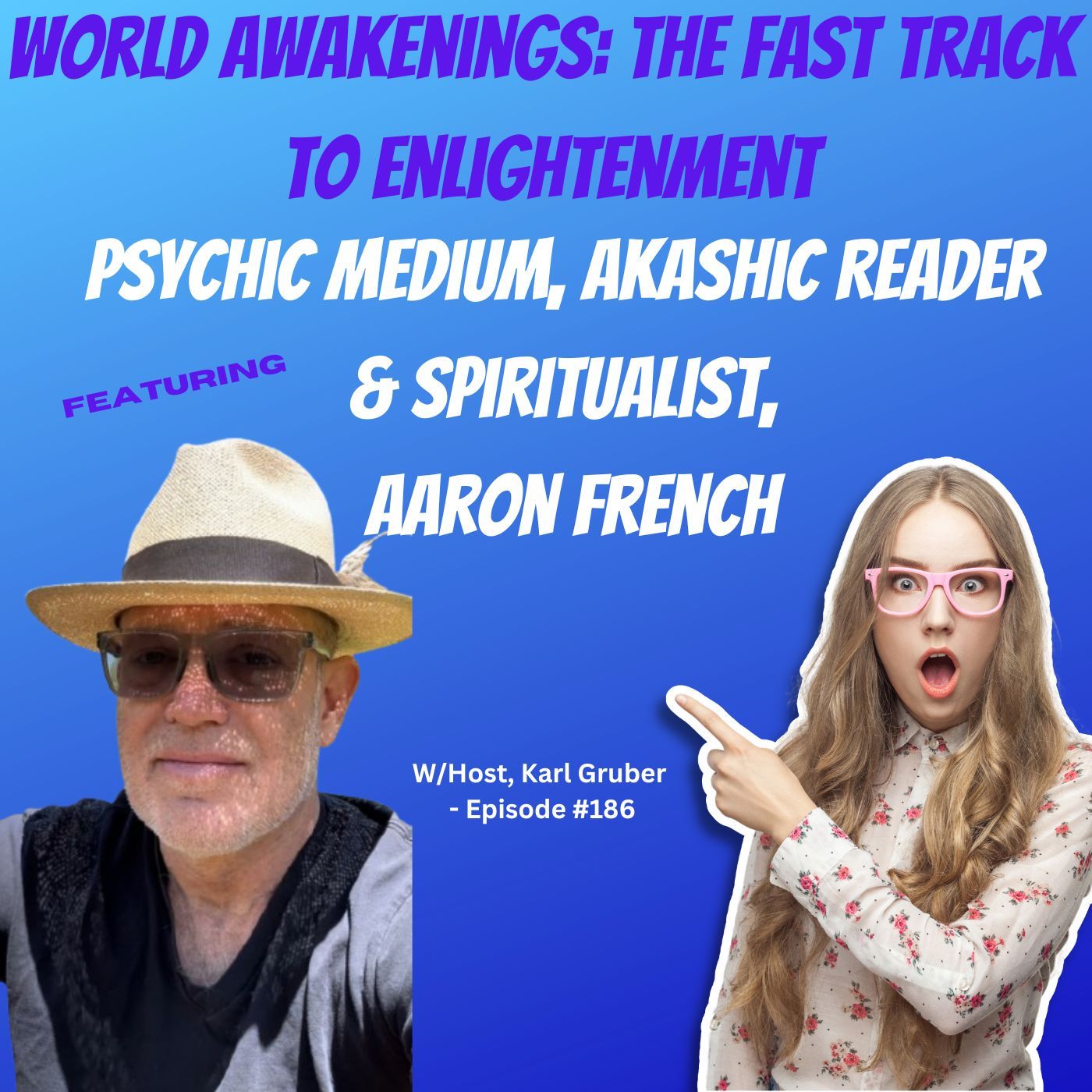 Awakening to All-That-Is with Psychic Medium & Akashic Reader, Aaron French episode artwork
