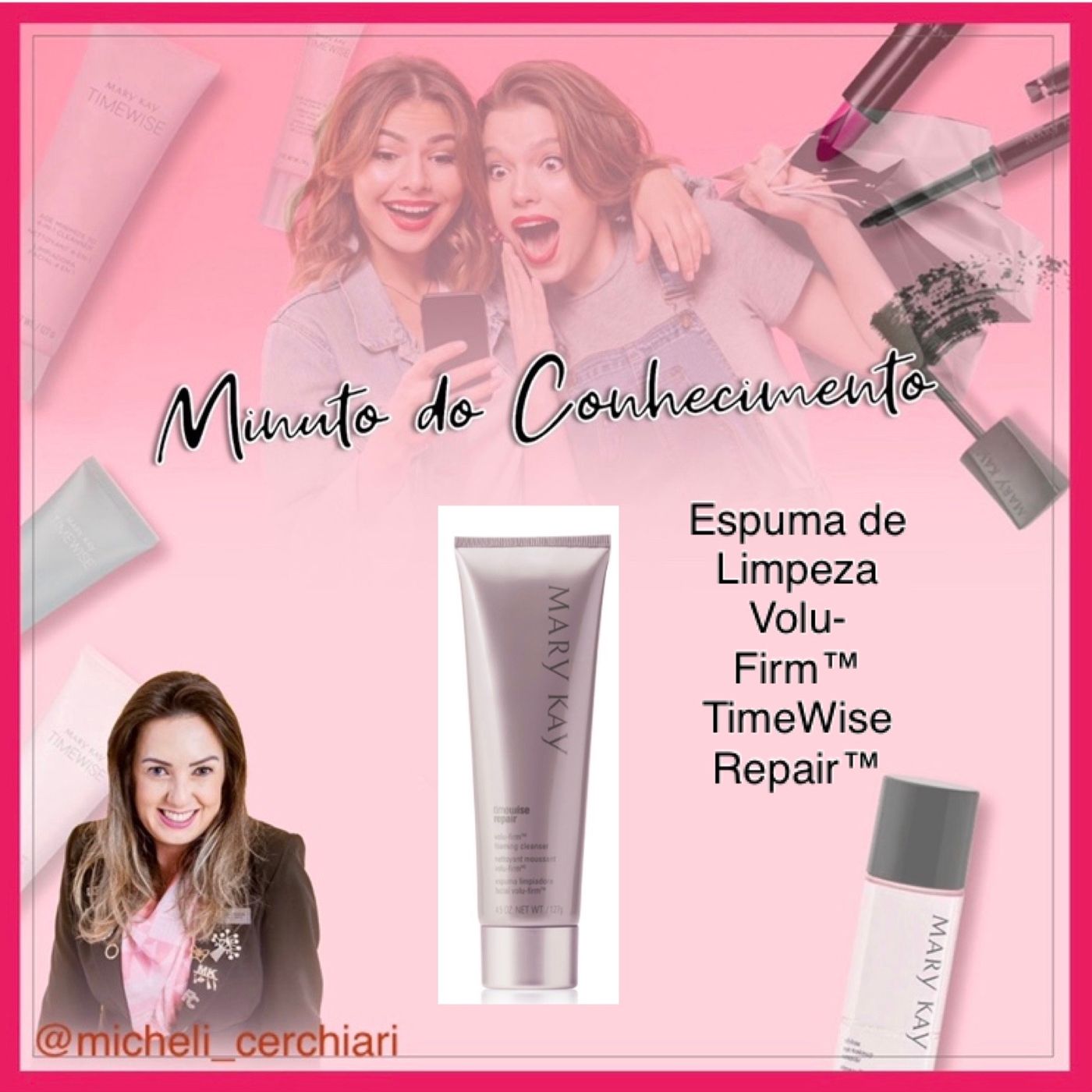 Minuto do Conhecimento - Produtos Mary Kay