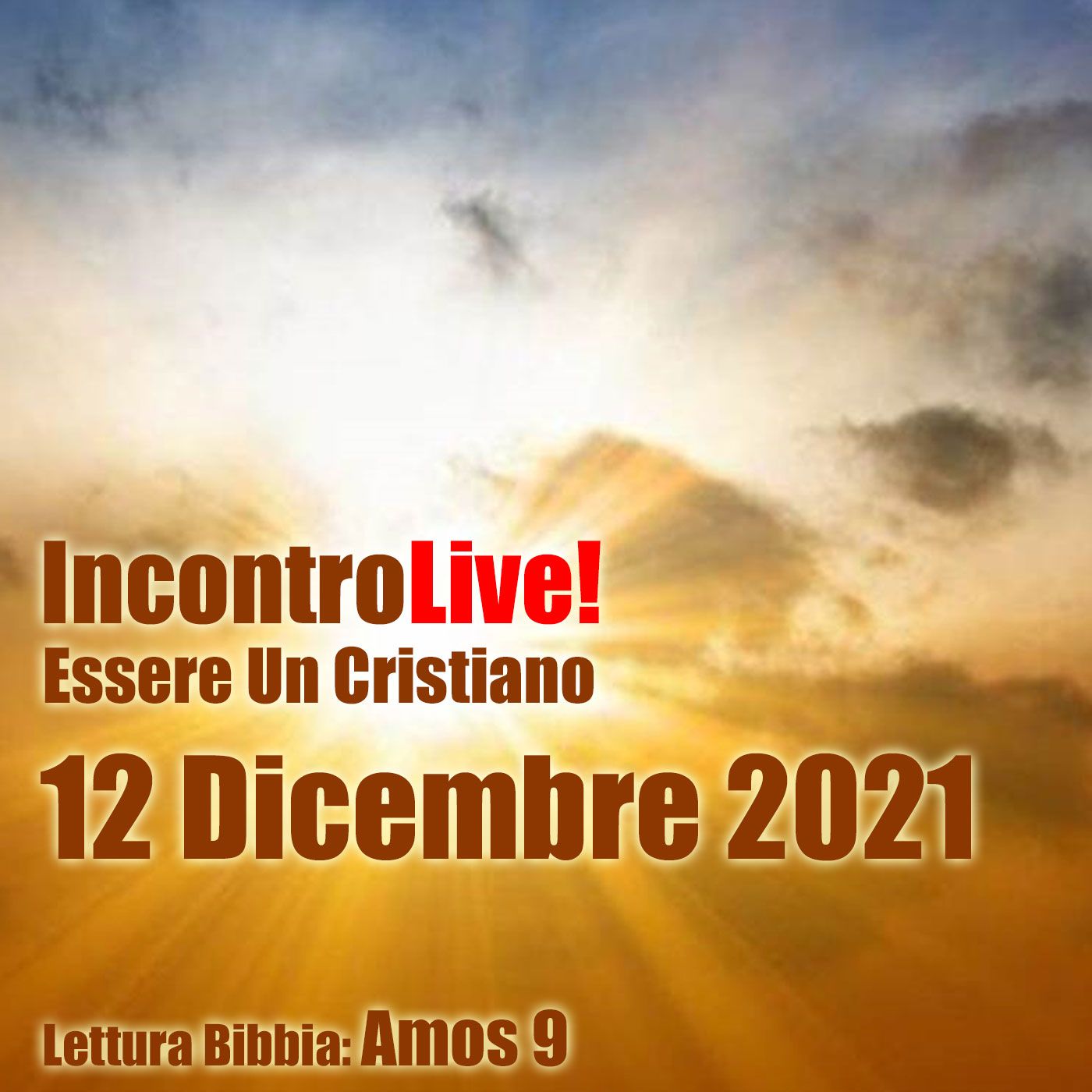 Incontro Live! Essere Un Cristiano