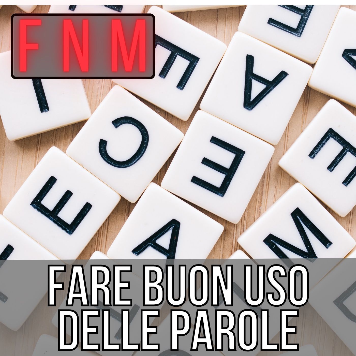 Fare buon uso delle parole