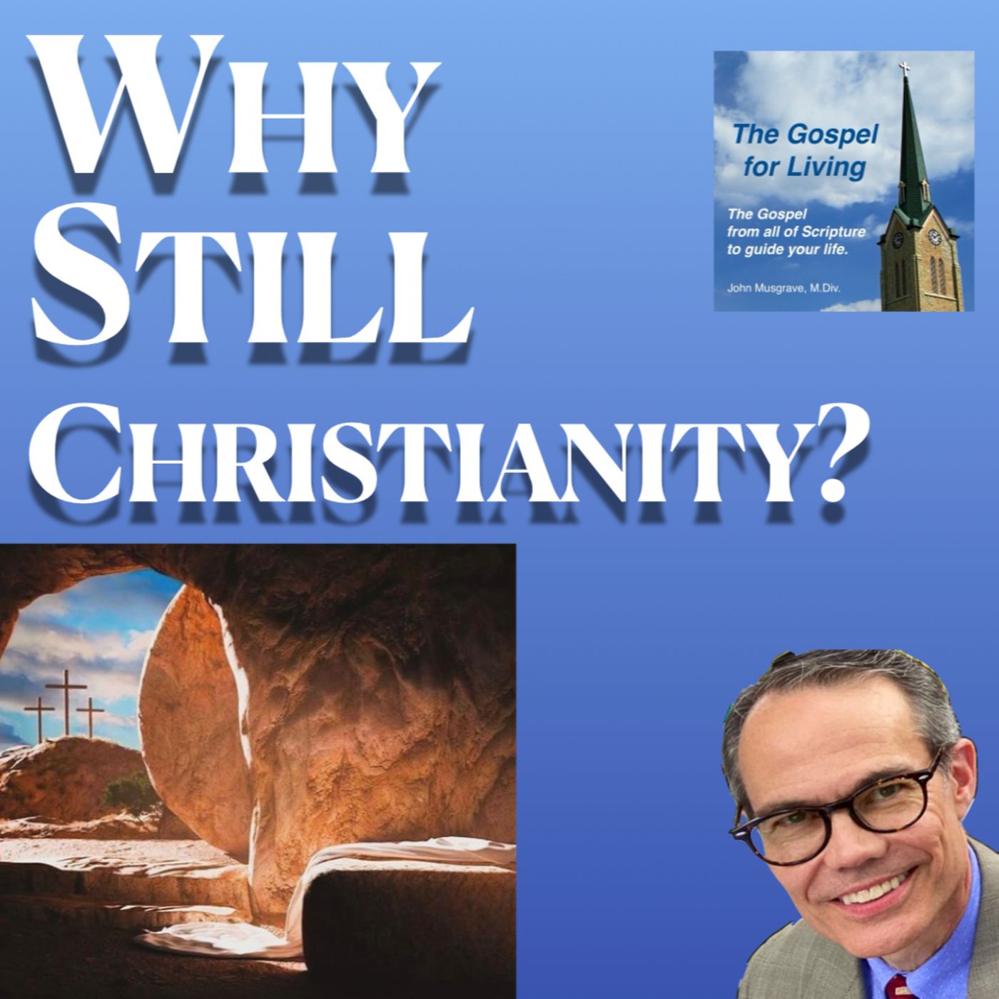Why’s Christianity Still Around? episode artwork