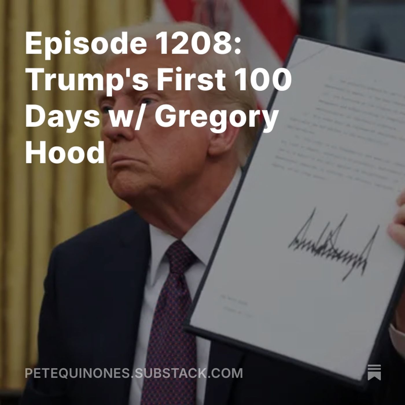 Episode 1208: Trump's First 100 Days w/ Gregory Hood
