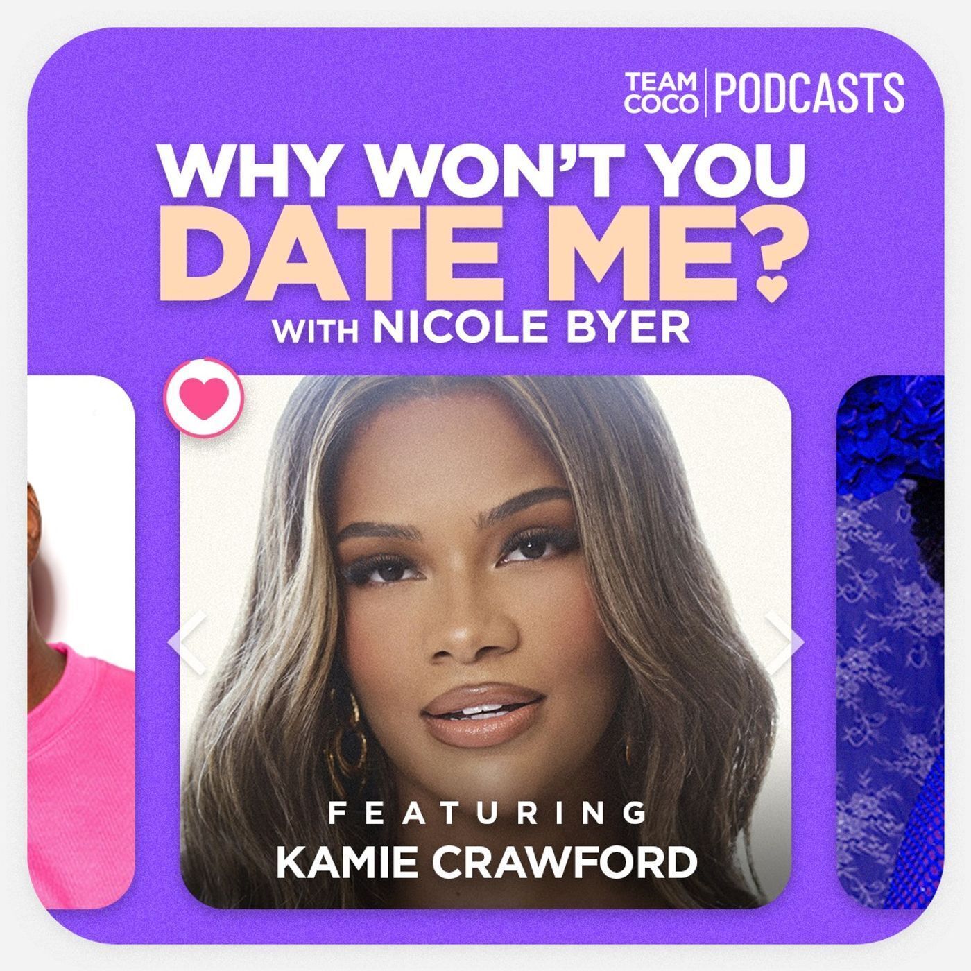 Why Won\'t You Date Me? with Nicole Byer