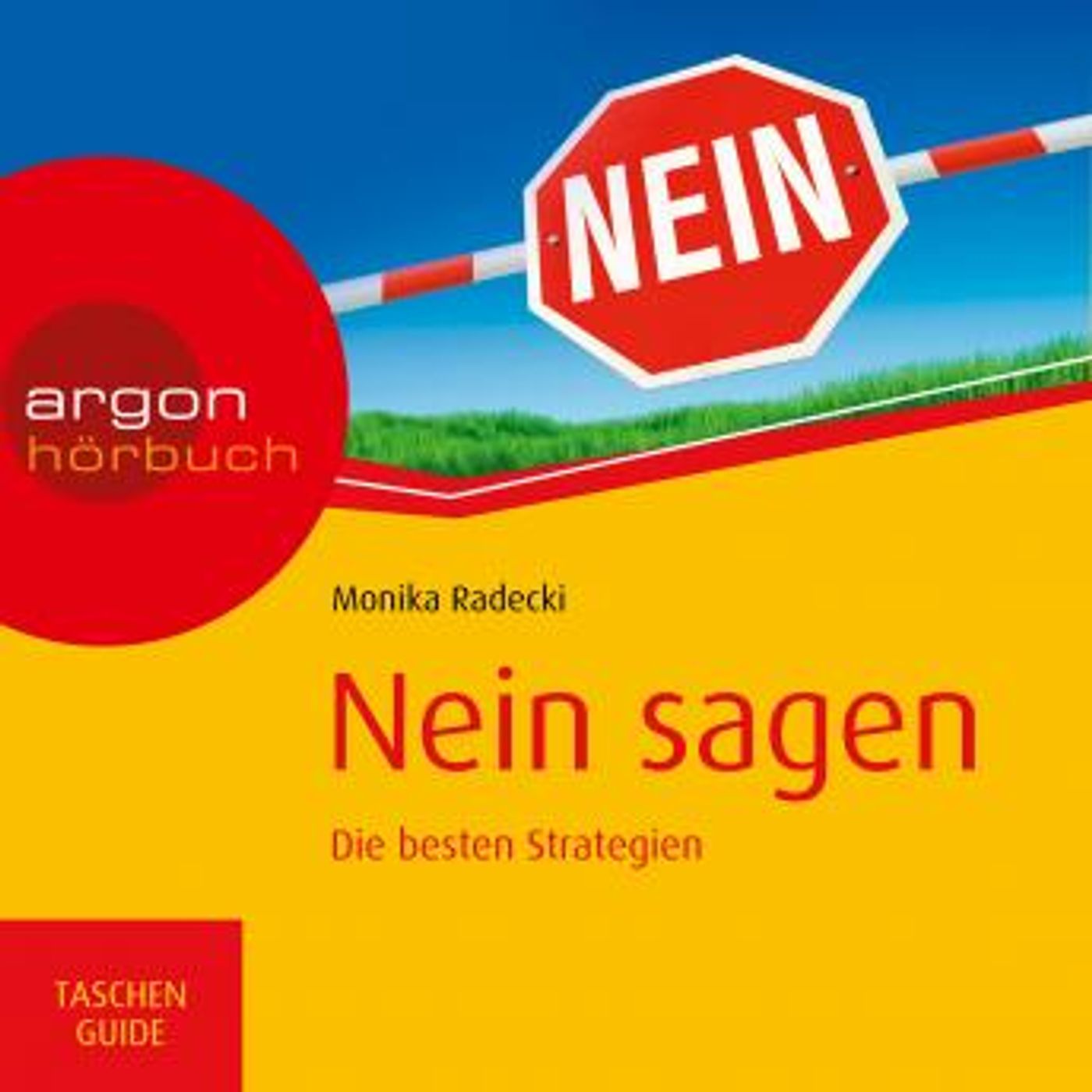 [German] - Nein sagen - Die besten Strategien - Haufe TaschenGuide (Ungekürzte Lesung) by Monika Radecki episode artwork
