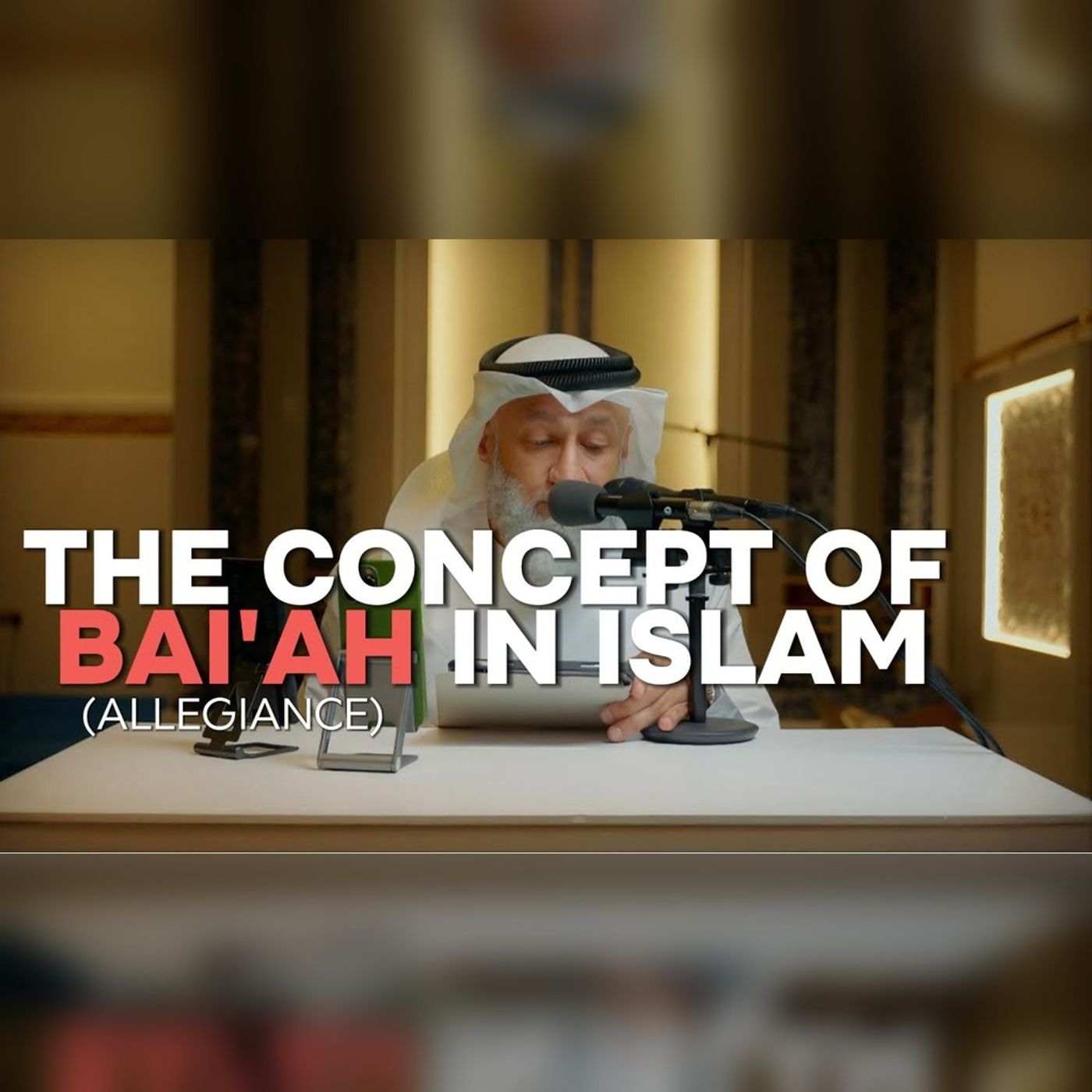 The Concept of Bai'ah in Islam
