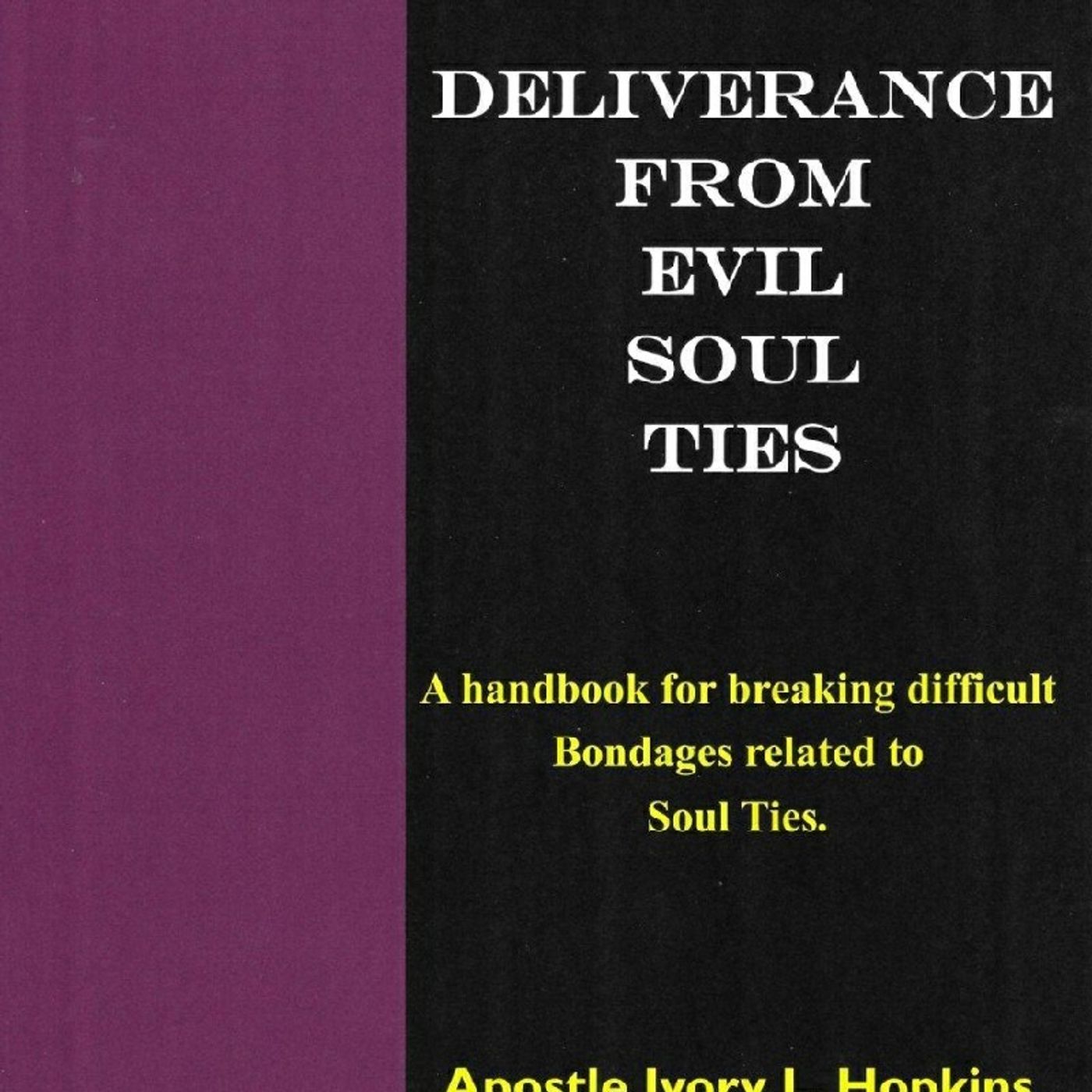 Apostolic Deliverance Teaching