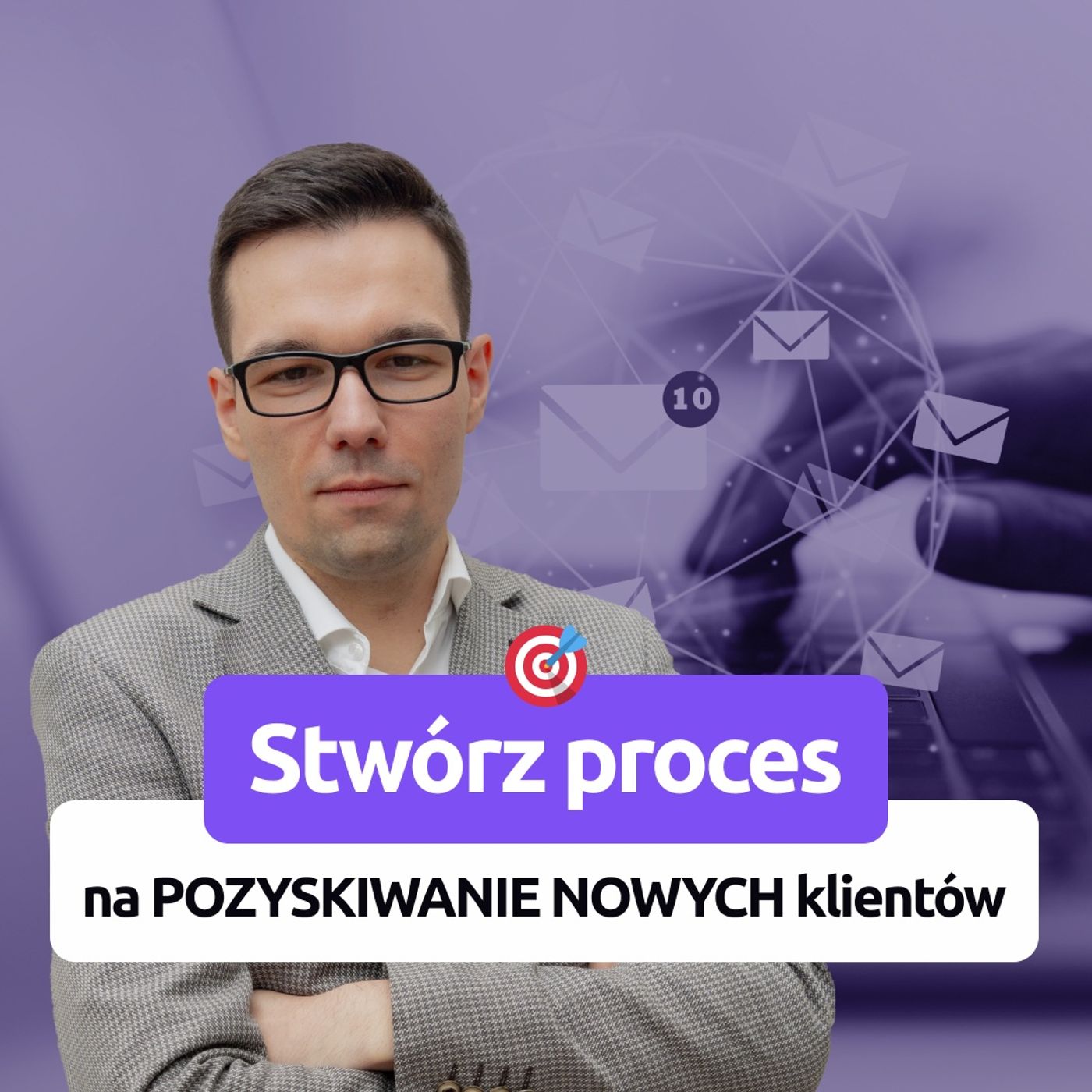 Jak wdrożyć PROSPECTING? Metody, Etapy, Techniki episode artwork