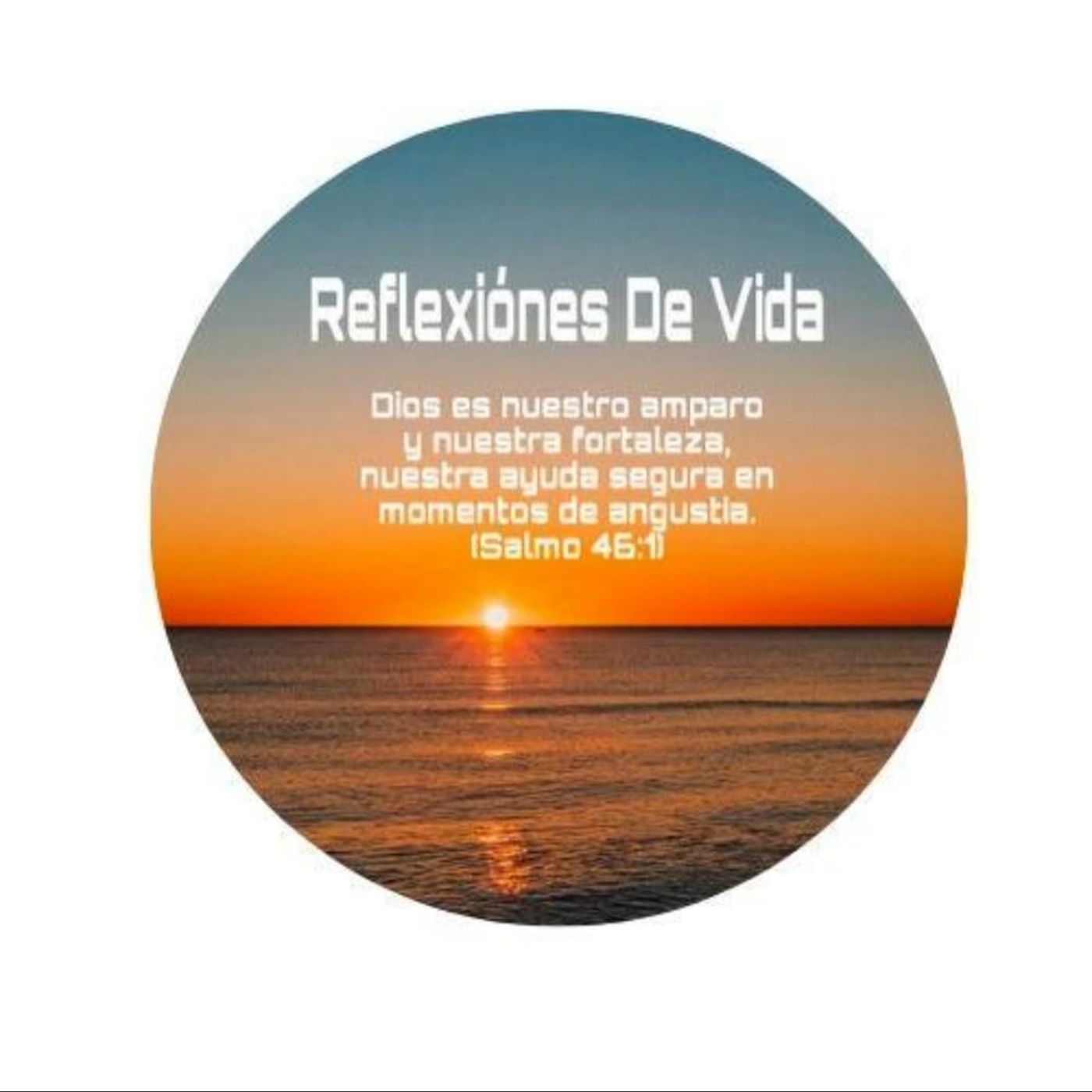 REFLEXIONES DE VIDA.S PODCAST podcast artwork