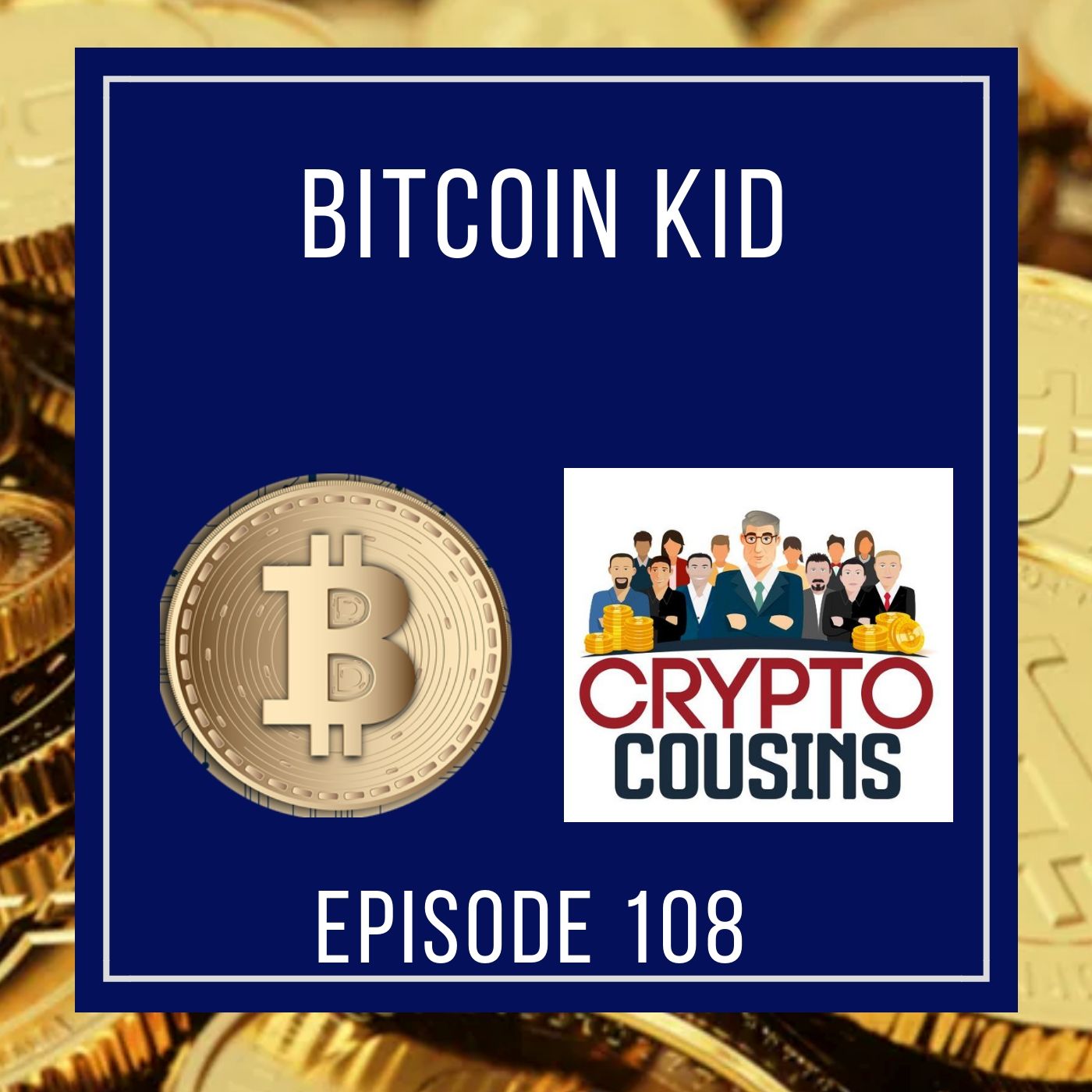 Crypto Cousins Bitcoin and Cryptocurrency Podcast