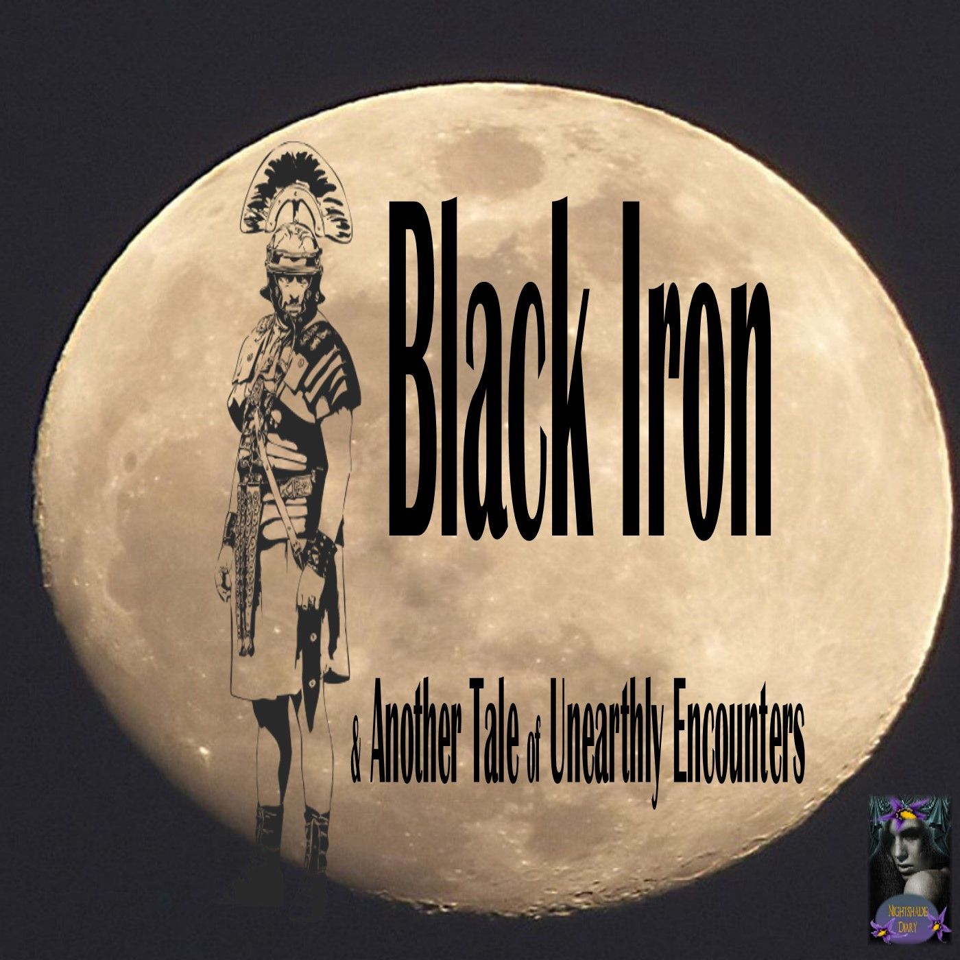 Black Iron and Another Tale of Unearthly Encounters | Podcast episode artwork