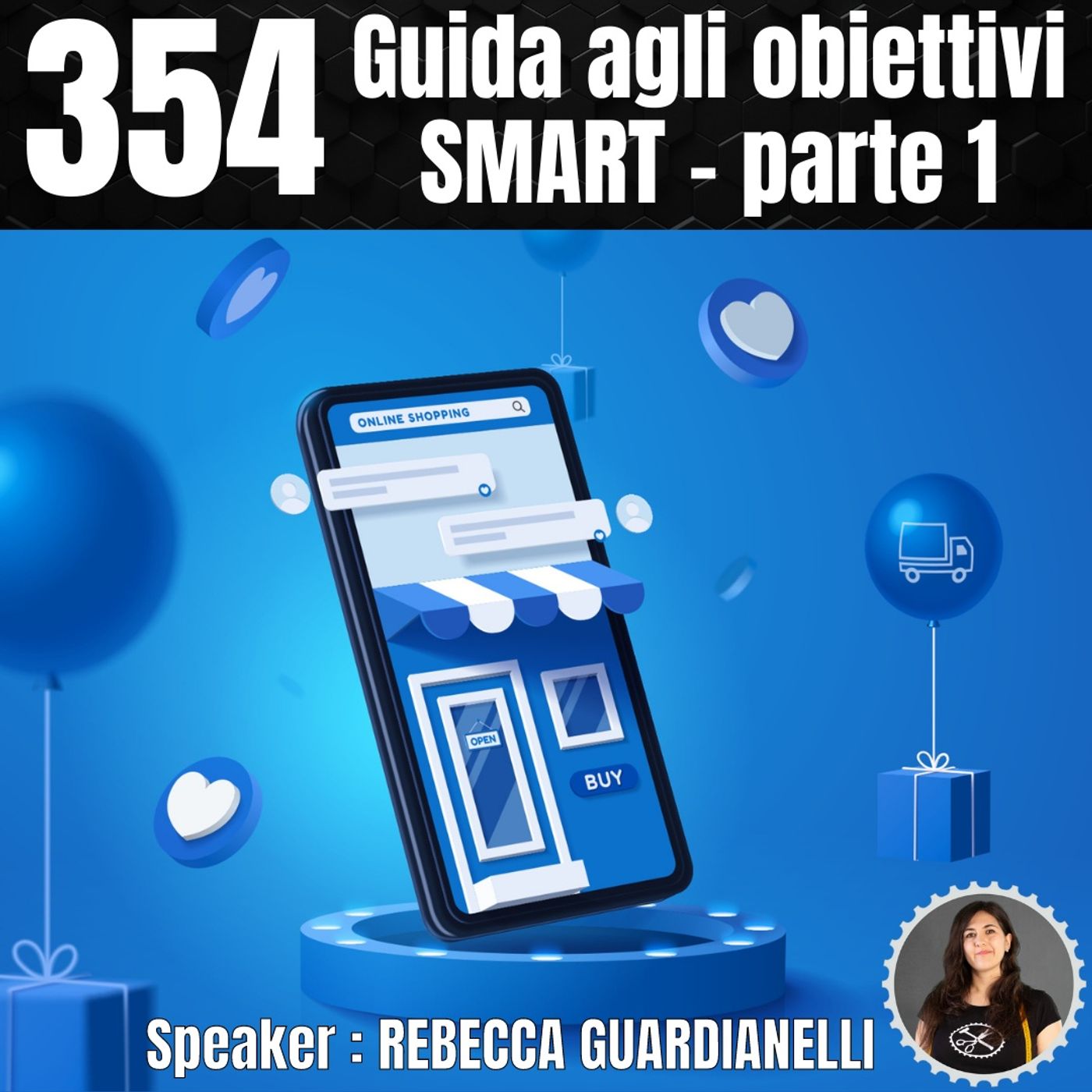 354 - Guida agli obiettivi SMART per la tua Azienda! Parte 1 episode artwork