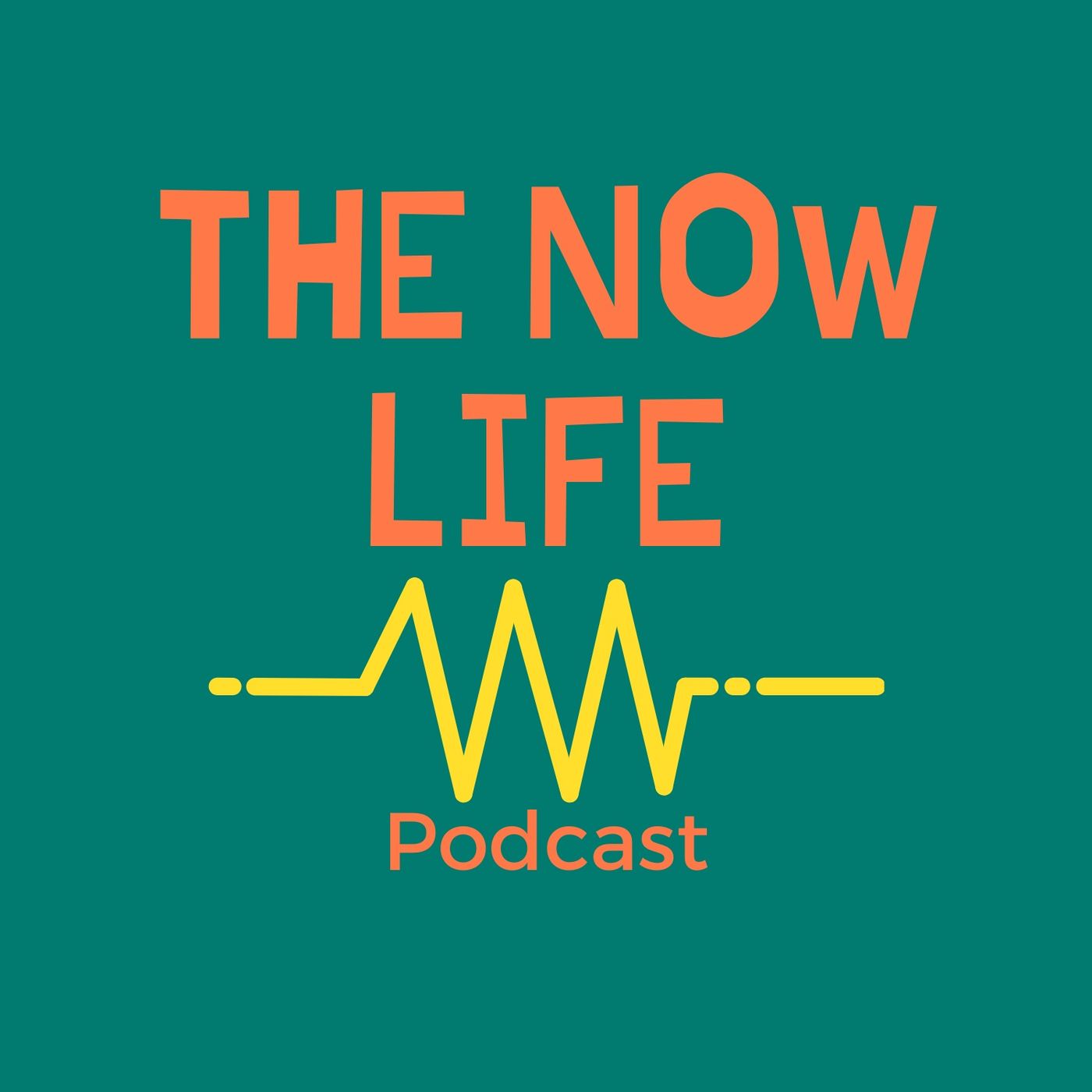 The Now Life Podcast