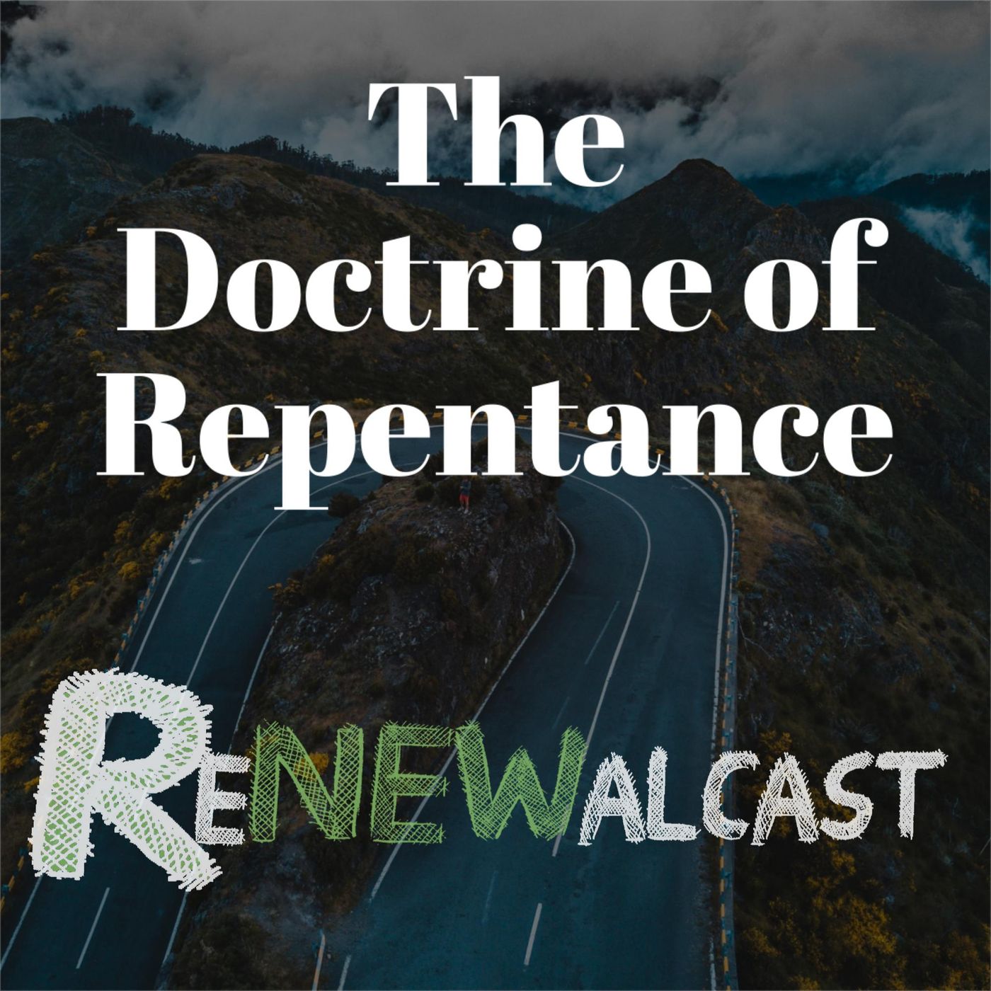 #69 The Doctrine of Repentance