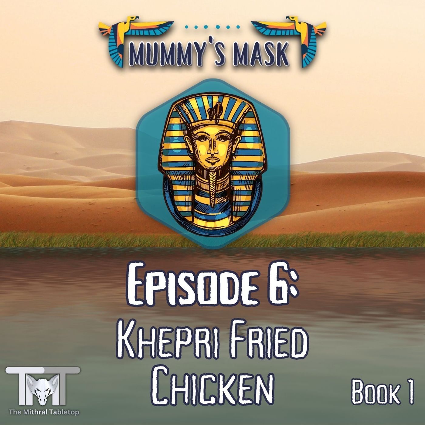 Episode 6 - Khepri Fried Chicken episode artwork