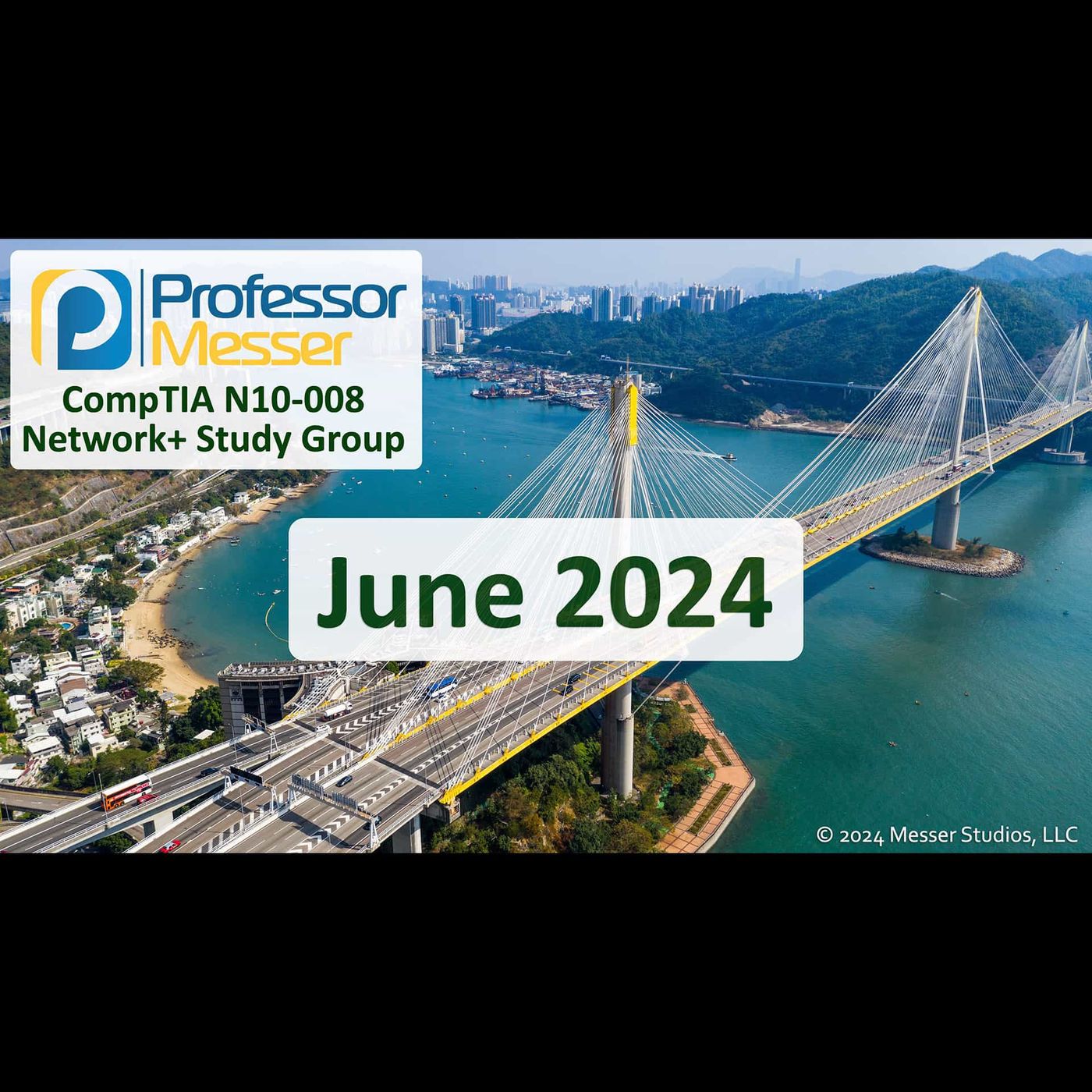 Professor Messer's N10-008 Network+ Study Group - June 2024