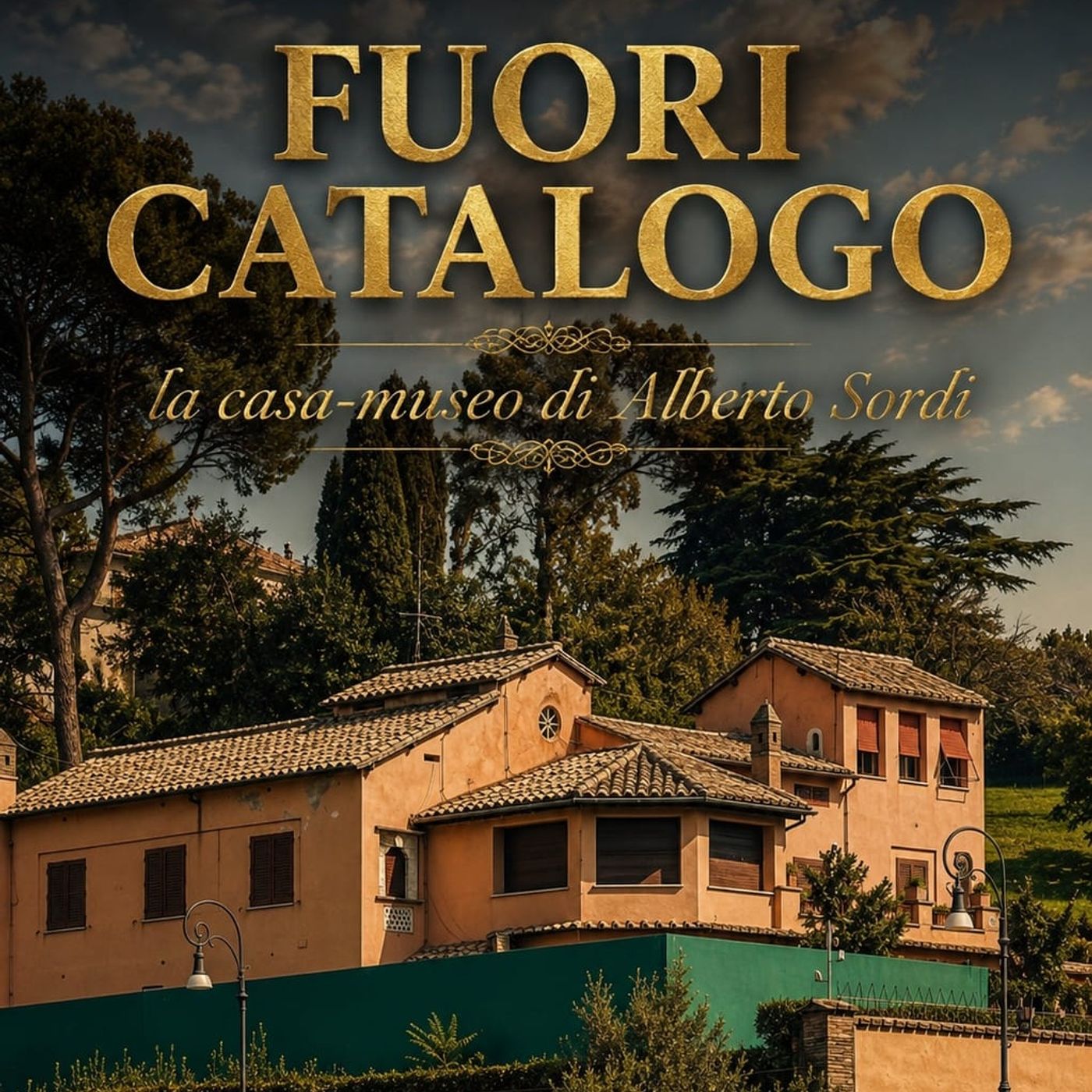 FUORI CATALOGO PUNTATA 23 LA CASA-MUSEO DI ALBERTO SORDI episode artwork