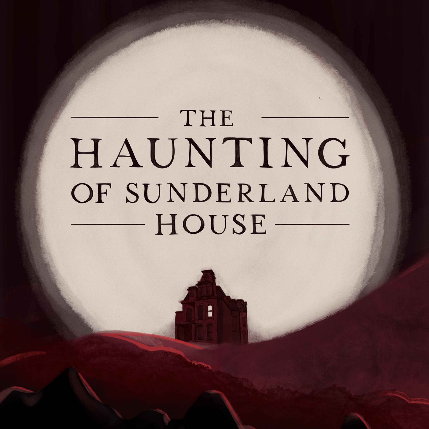 The Haunting Of Sunderland House Part 4 of 4