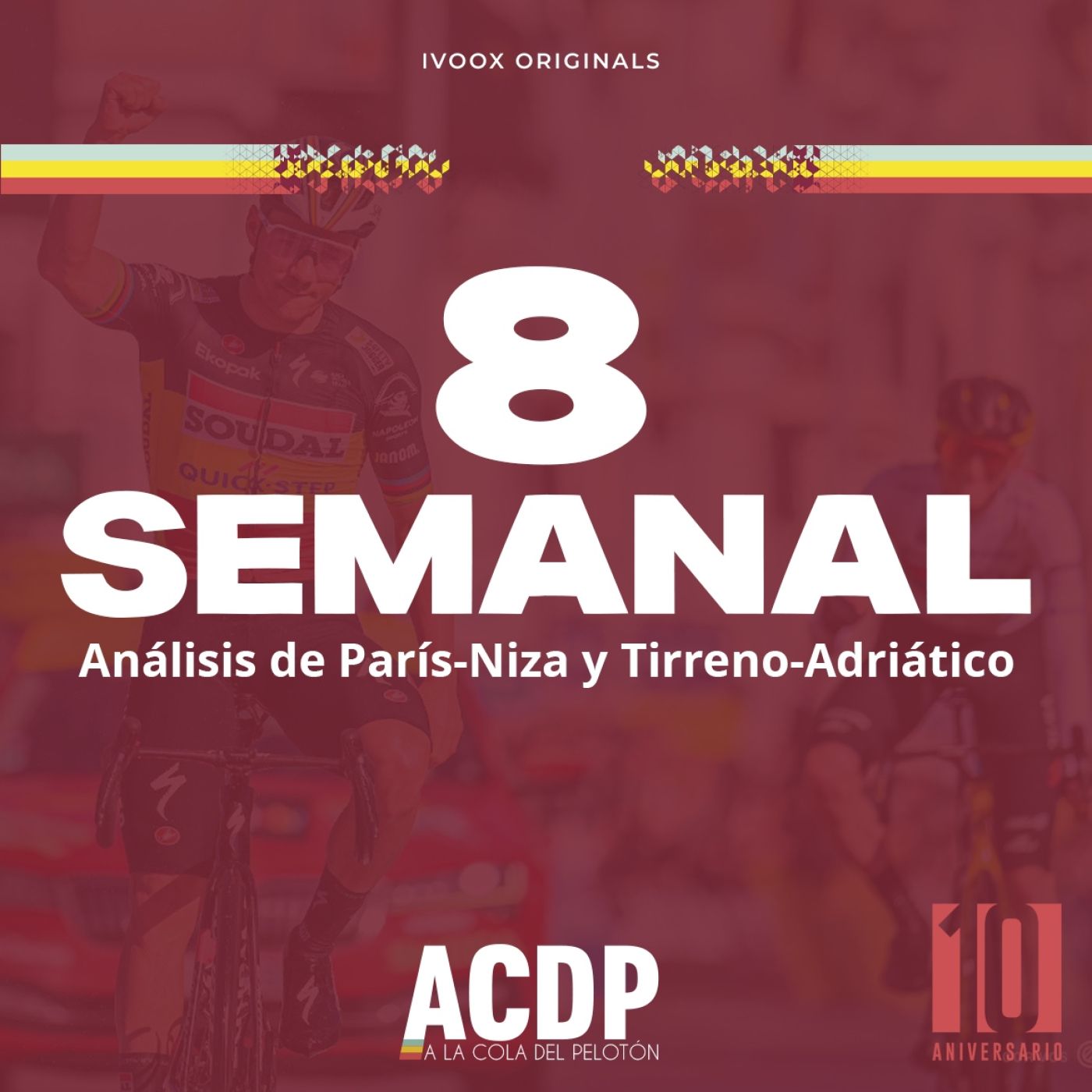 SEMANAL ACDP #8 | Análisis de París Niza y Tirreno Adriático | A la Cola del Pelotón episode artwork