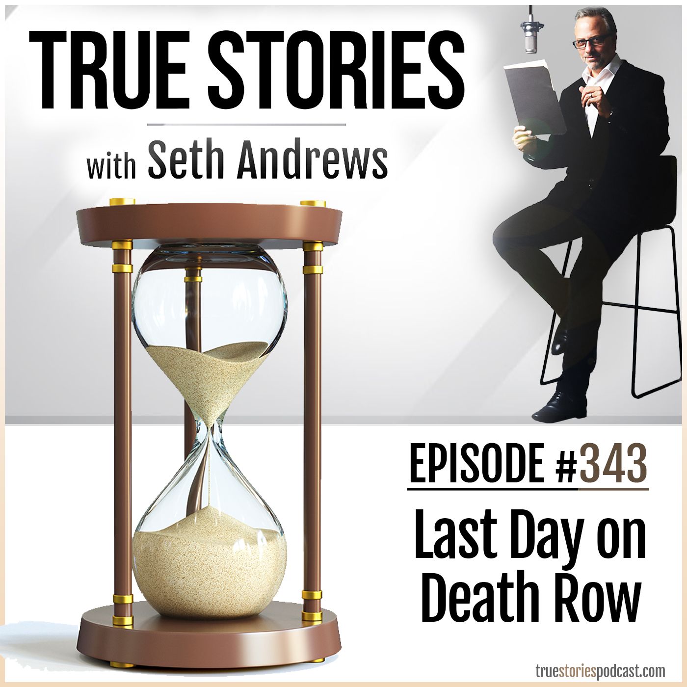 True Stories #343 - Last Day on Death Row