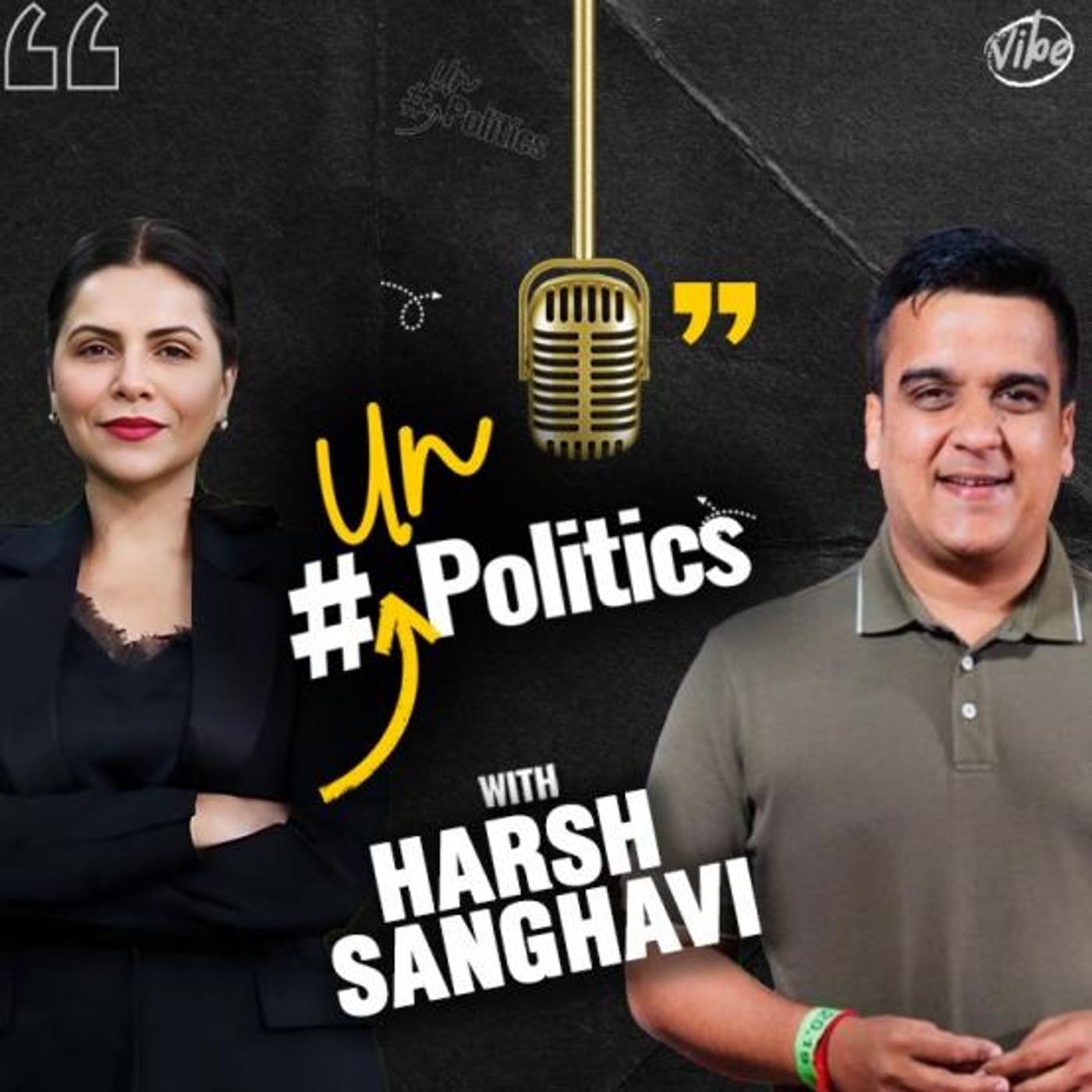 Harsh Sanghavi Exclusive Podcast with Preeti Choudhry | UnPolitics Harsh Sanghavi Exclusive Podcast with Preeti Choudhry | UnPolitics