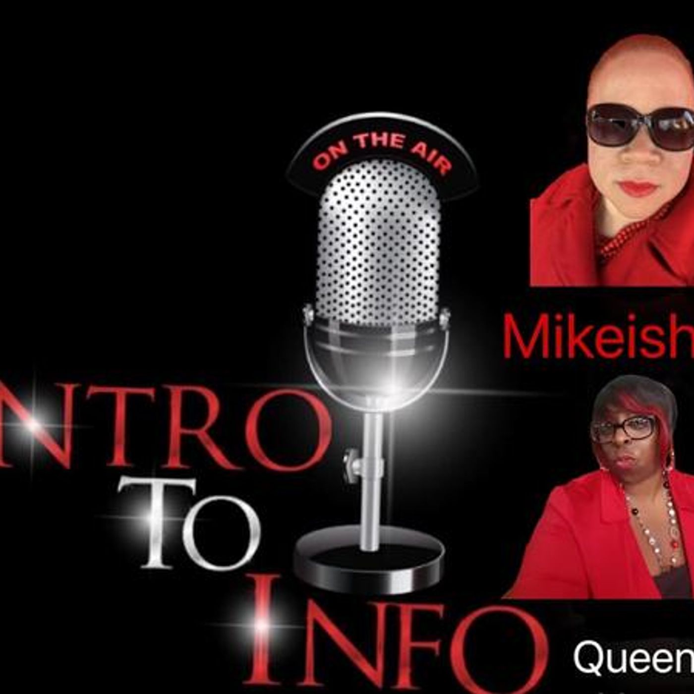 INTRO TO INFO WITH MIKEISHA BEST episode artwork