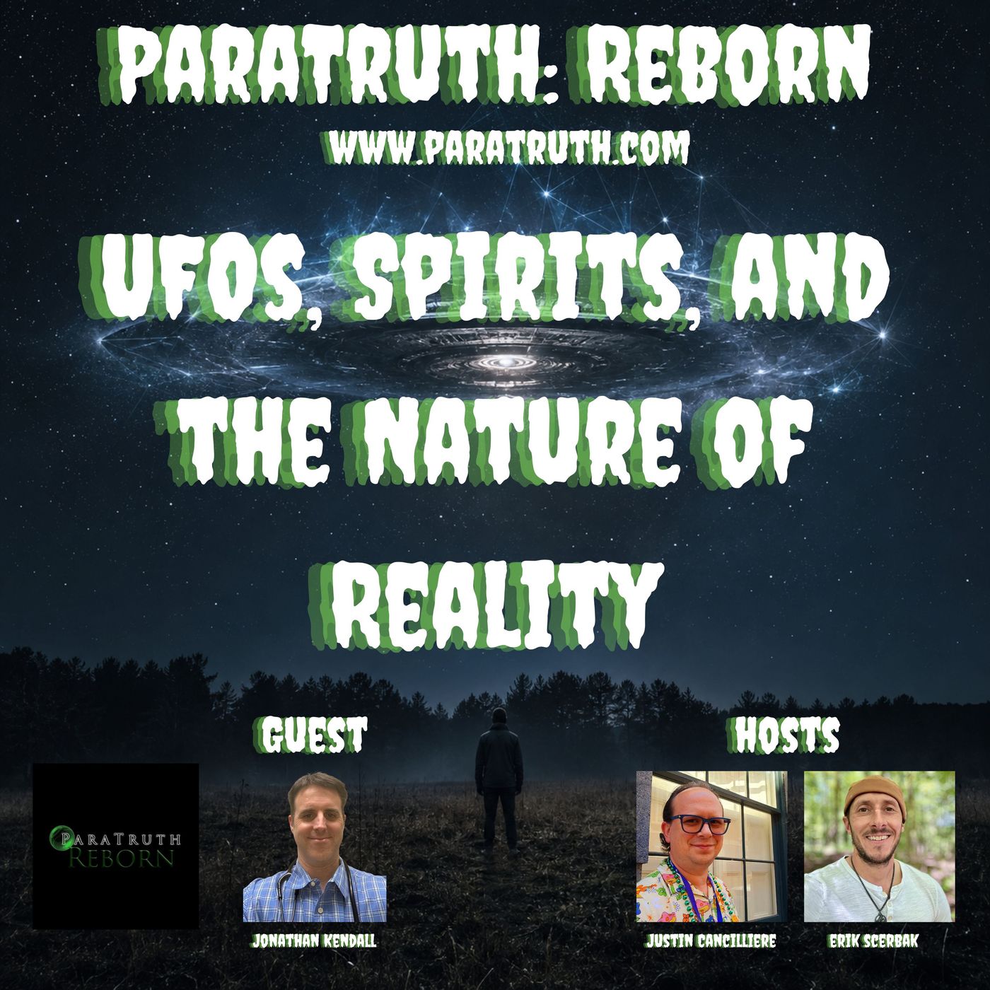 UFOs, Spirits, and The Nature of Reality w/Dr. Jonathan Kendall