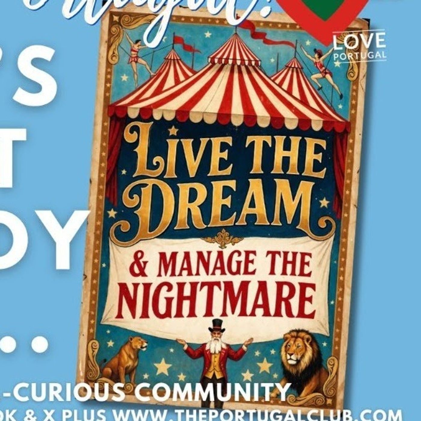 Let's 'Live the Dream & Manage the Nightmare' on Good Morning Portugal!