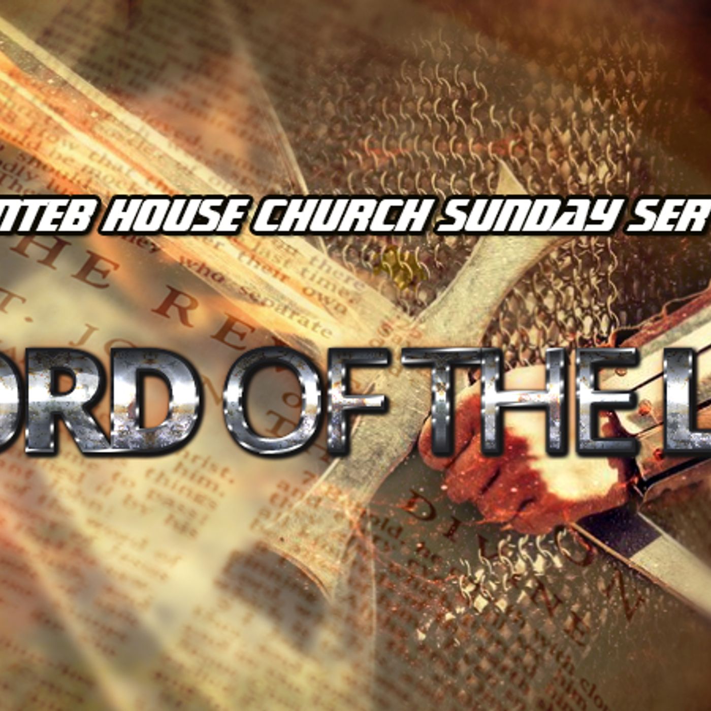 THE NTEB HOUSE CHURCH SUNDAY SERVICE: Your King James Bible Is The Sword Of The Lord, Is It In Your Hand Or In Its Sheath? episode artwork