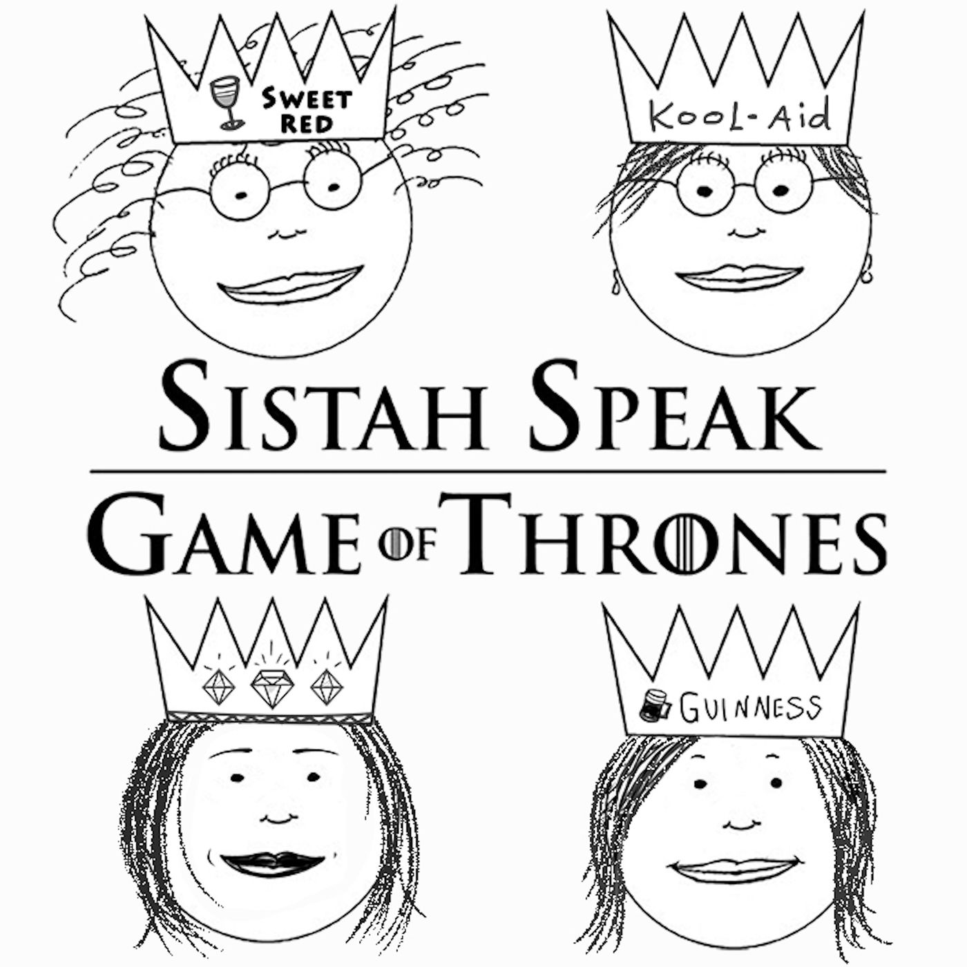 064 Sistah Speak Game of Thrones (S8E6)
