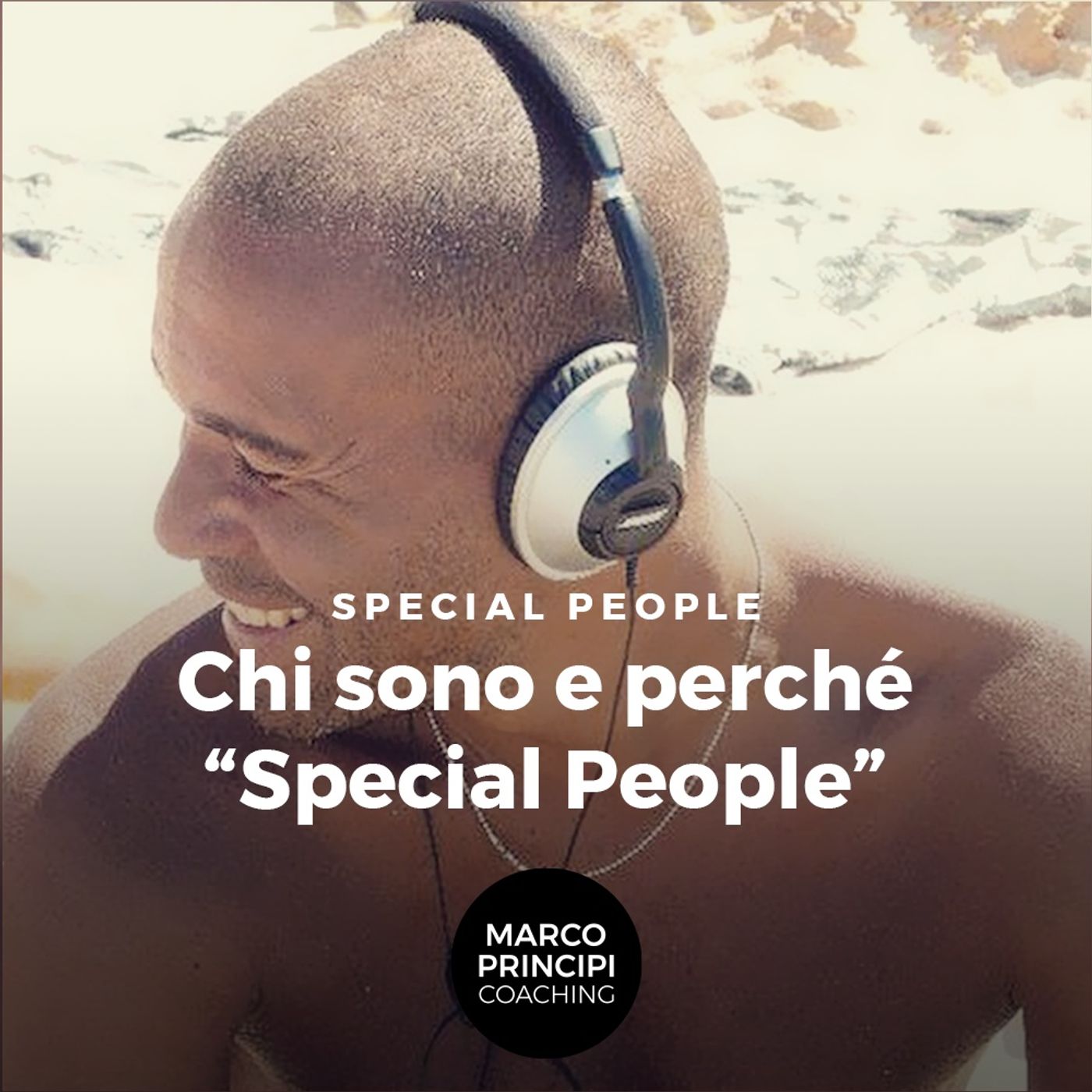 Special People Podcast "Chi sono e perchè Special People"