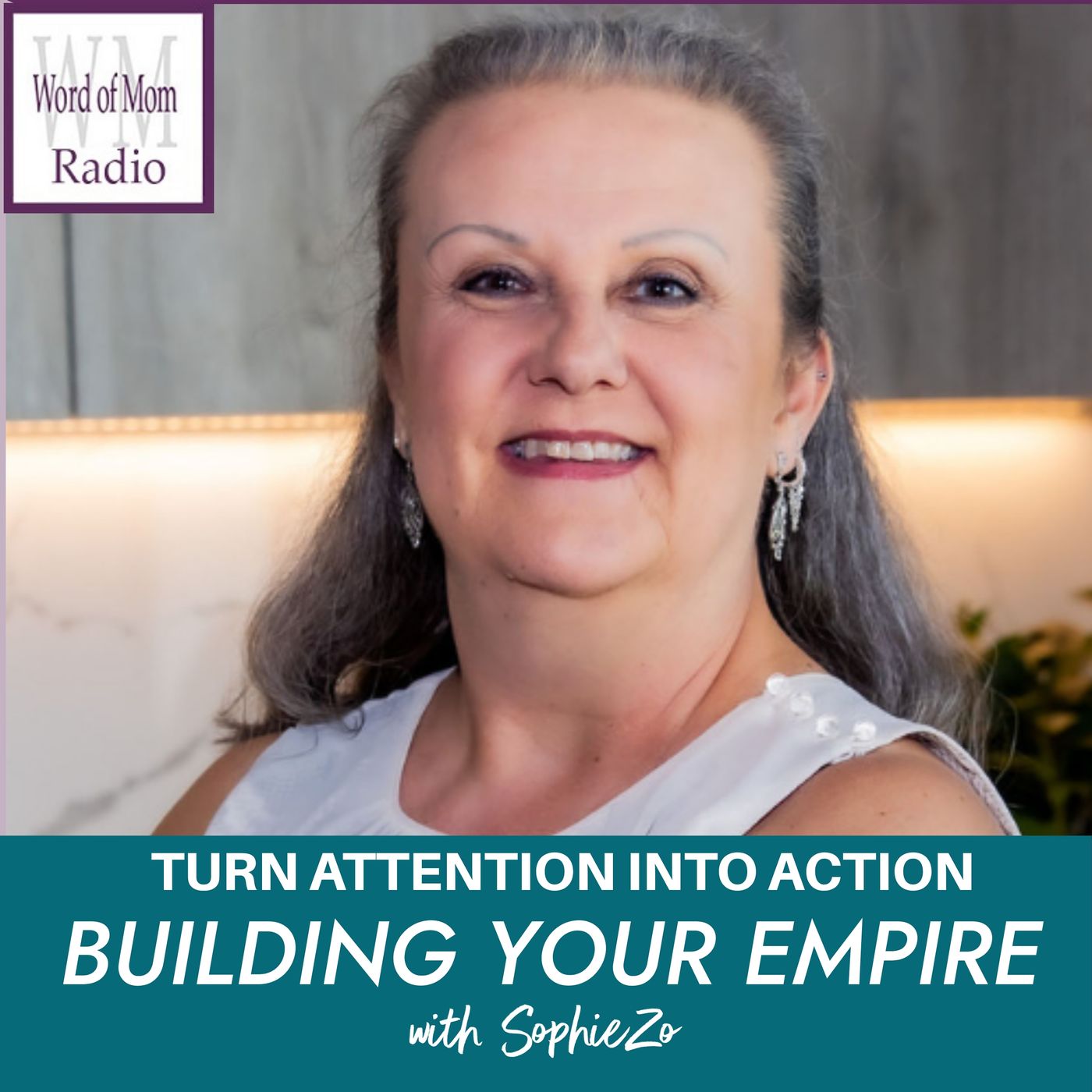 Turning Attention Into Action on Building Your Empire with SophieZo