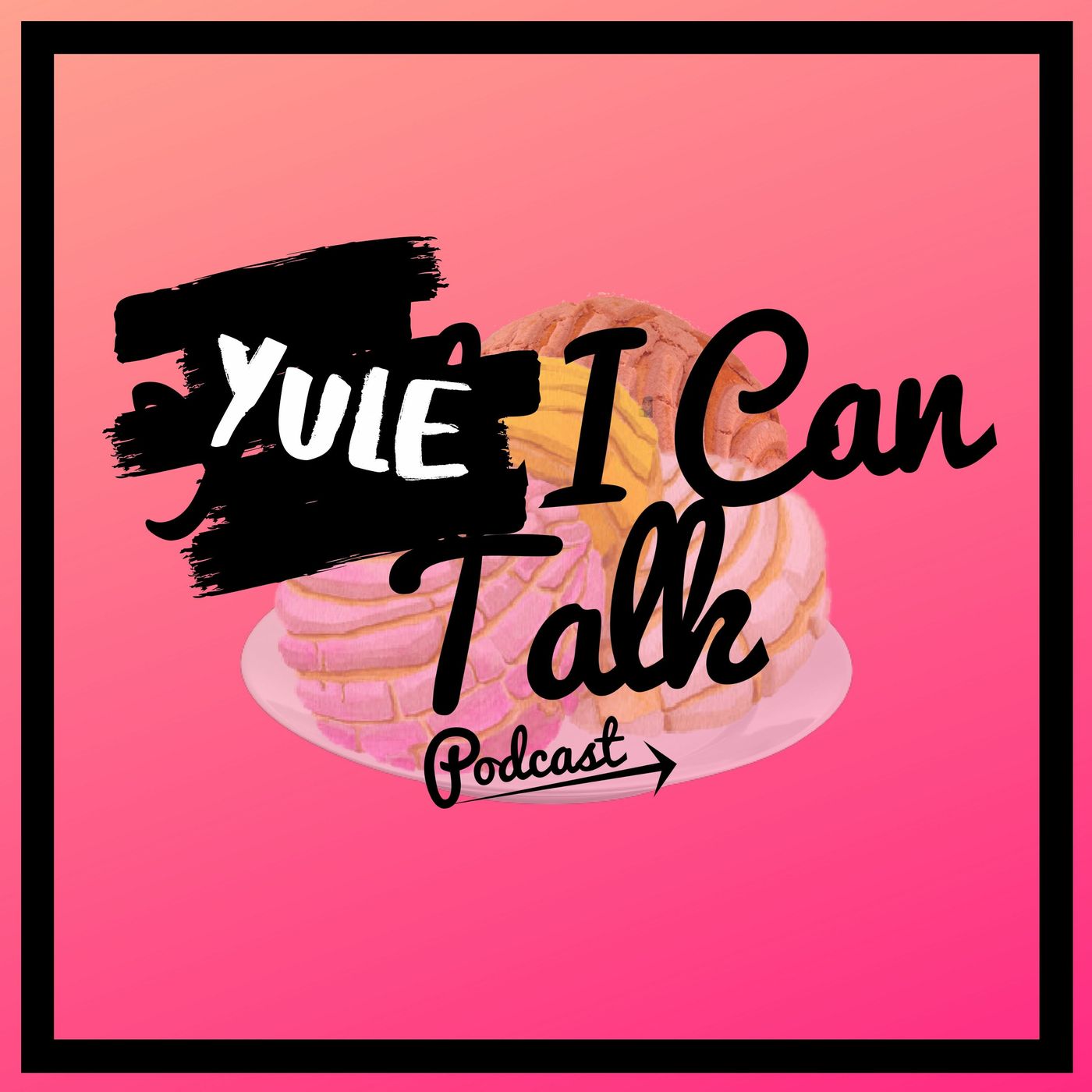 YICT 043: Yule I Can Talk episode artwork